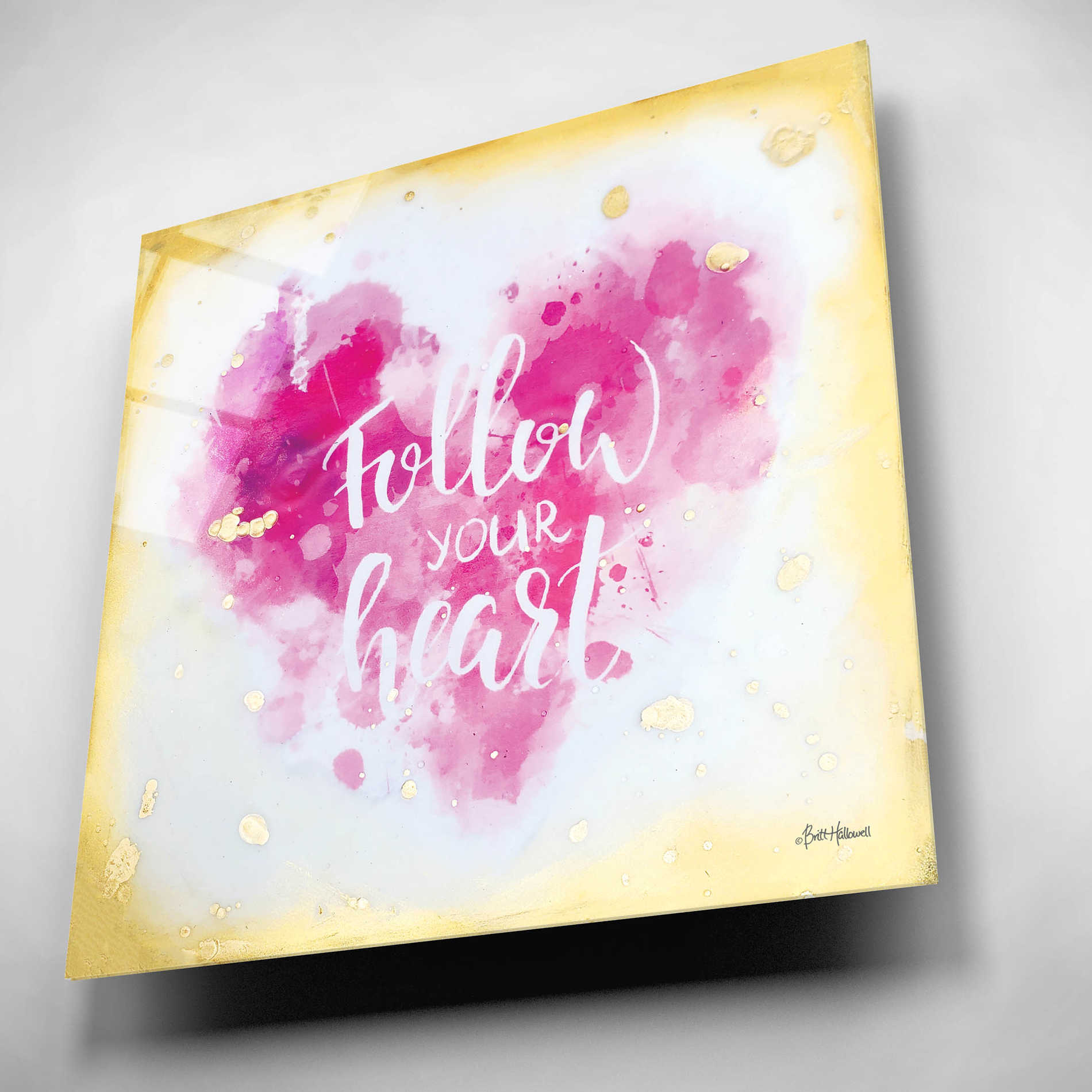 Epic Art 'Follow Your Heart' by Britt Hallowell, Acrylic Glass Wall Art,12x12