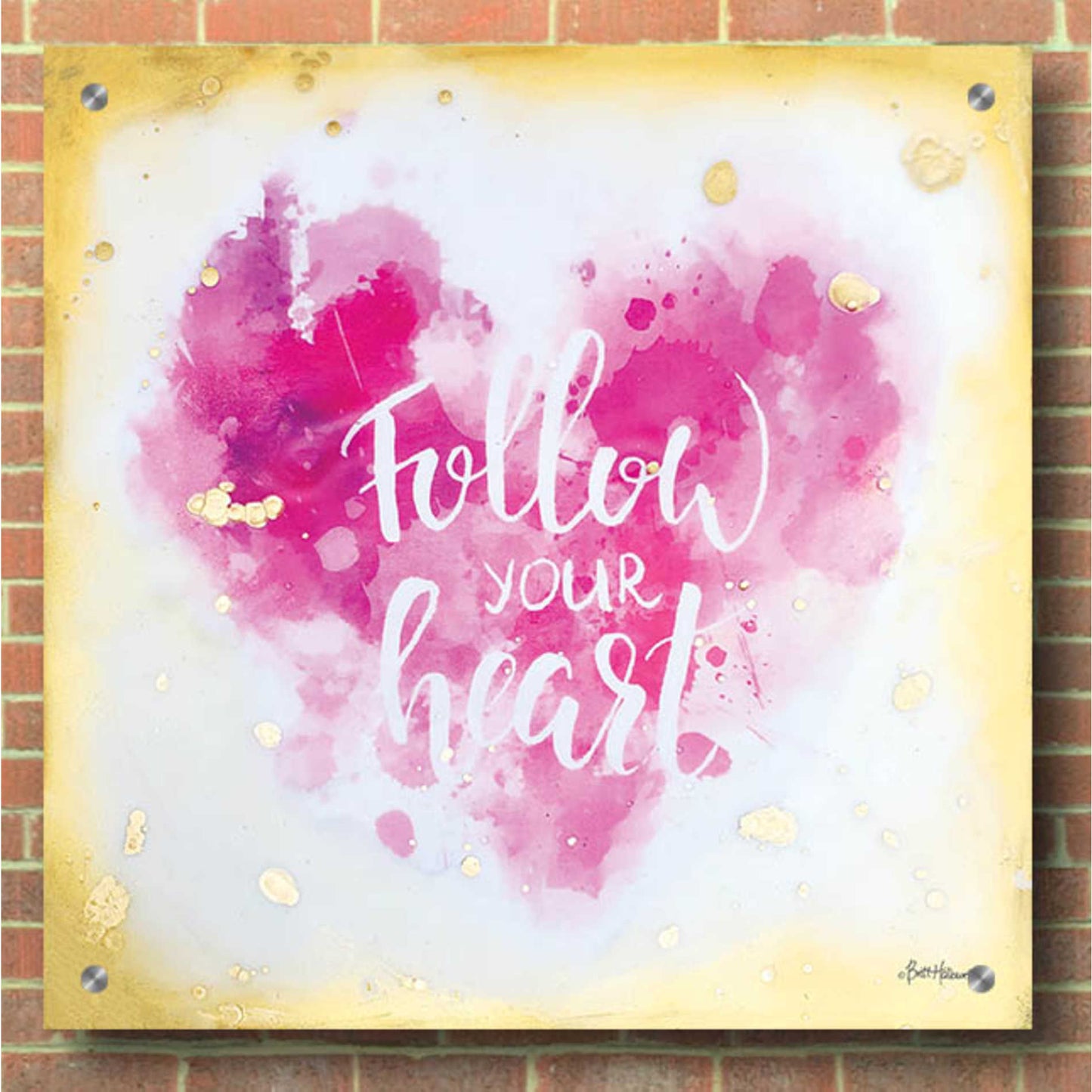 Epic Art 'Follow Your Heart' by Britt Hallowell, Acrylic Glass Wall Art,36x36