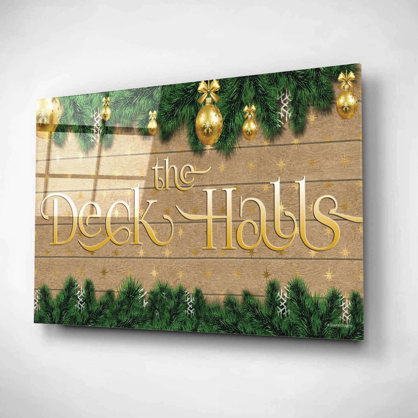 Epic Art 'Deck the Halls' by Bluebird Barn, Acrylic Glass Wall Art,16x12