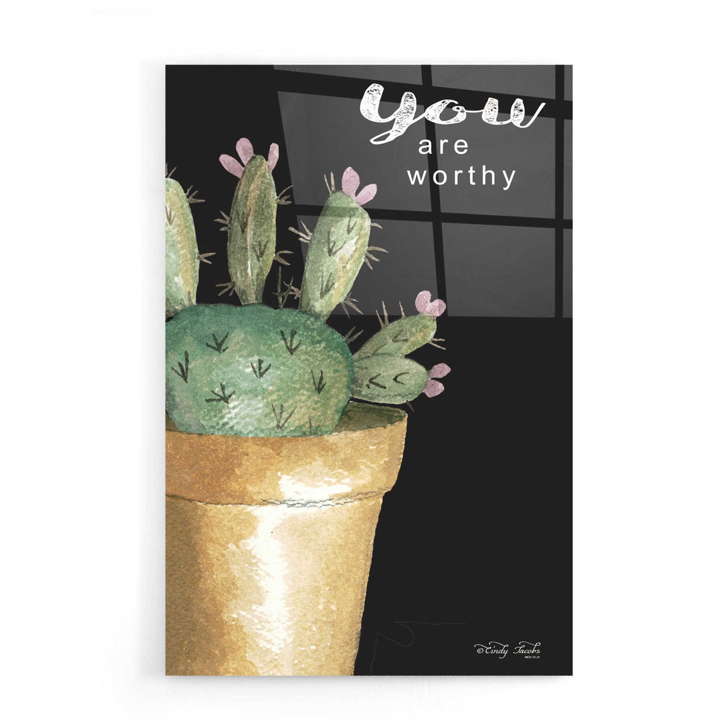 Epic Art 'You Are Worthy Cactus' by Cindy Jacobs, Acrylic Glass Wall Art,16x24