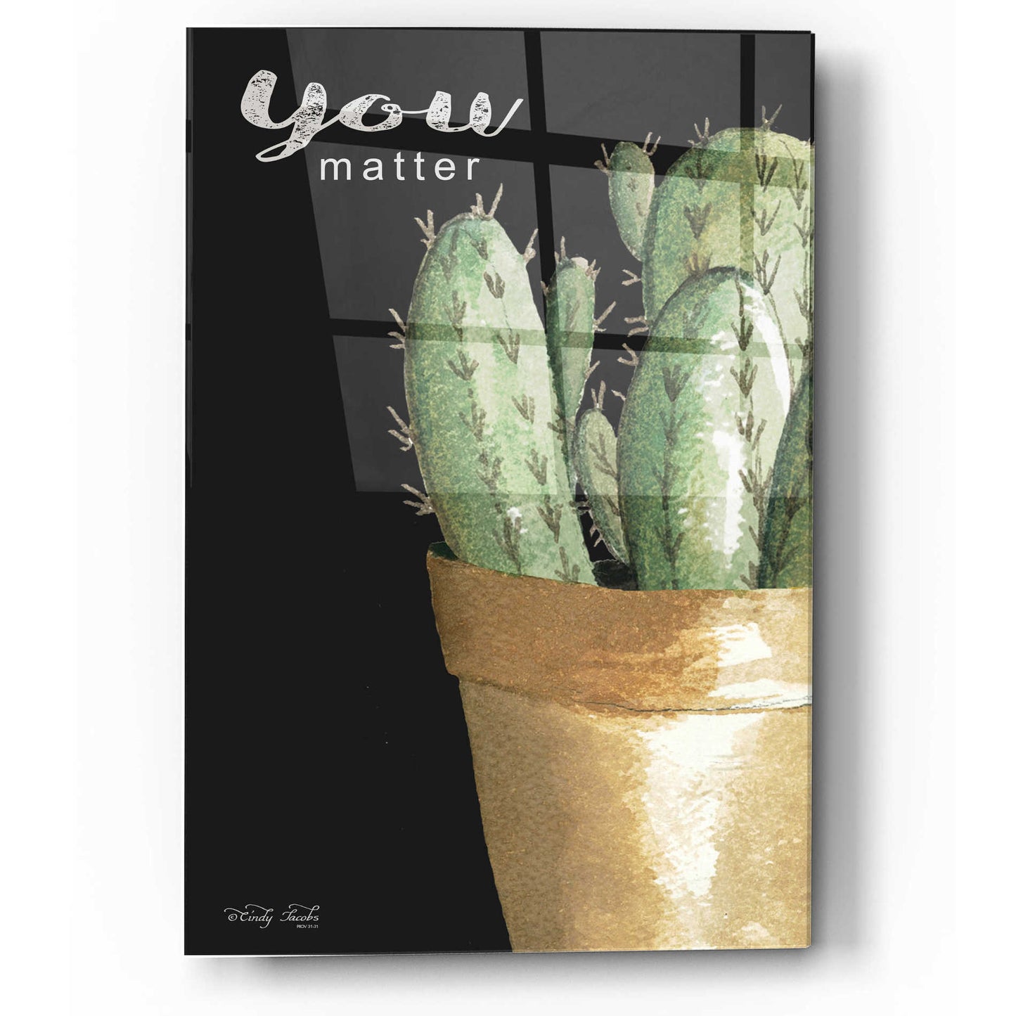 Epic Art 'You Matter Cactus' by Cindy Jacobs, Acrylic Glass Wall Art,12x16