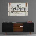 Epic Art 'Gather in His Name' by Cindy Jacobs, Acrylic Glass Wall Art,36x24