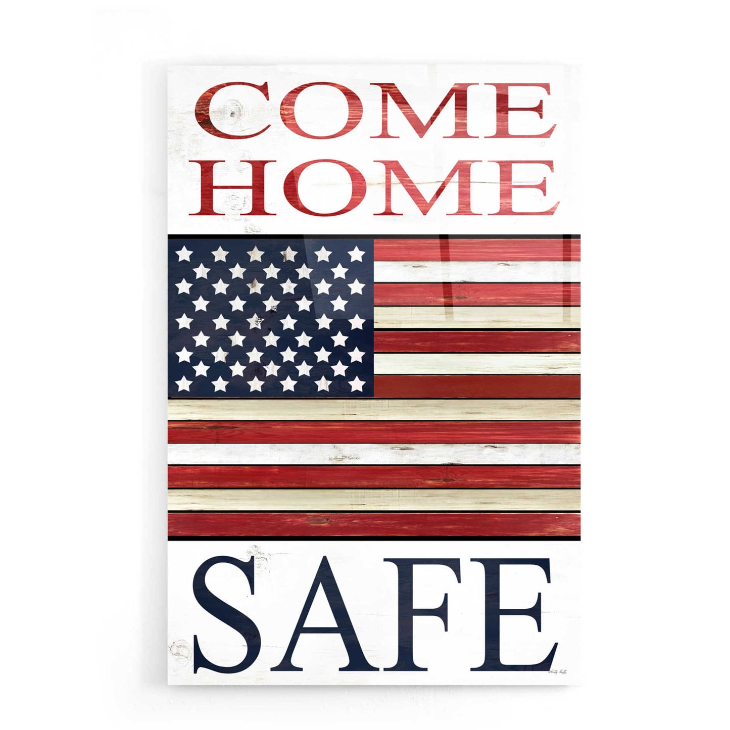 Epic Art 'Come Home Safe Patriot' by Cindy Jacobs, Acrylic Glass Wall Art,16x24
