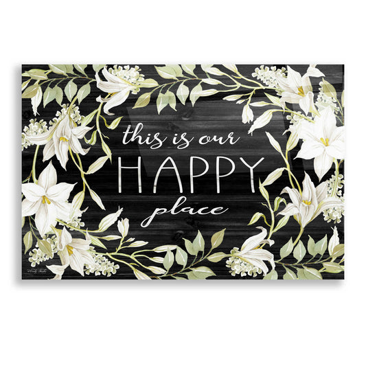 Epic Art 'This is Our Happy Place' by Cindy Jacobs, Acrylic Glass Wall Art