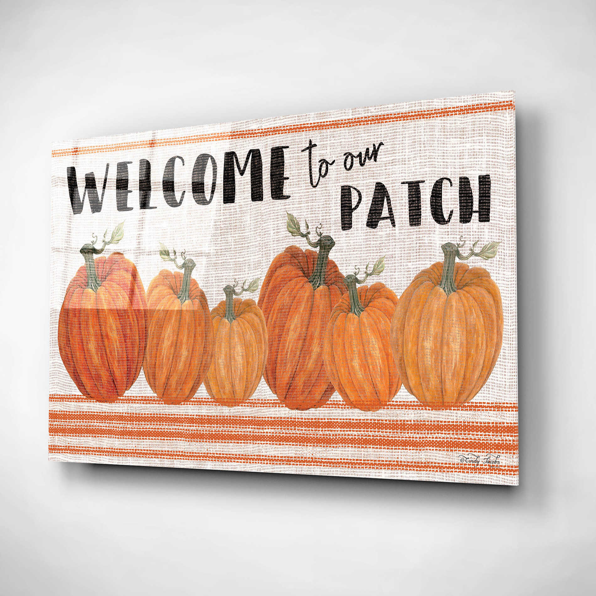 Epic Art 'Welcome to Our Pumpkin Patch' by Cindy Jacobs, Acrylic Glass Wall Art,16x12