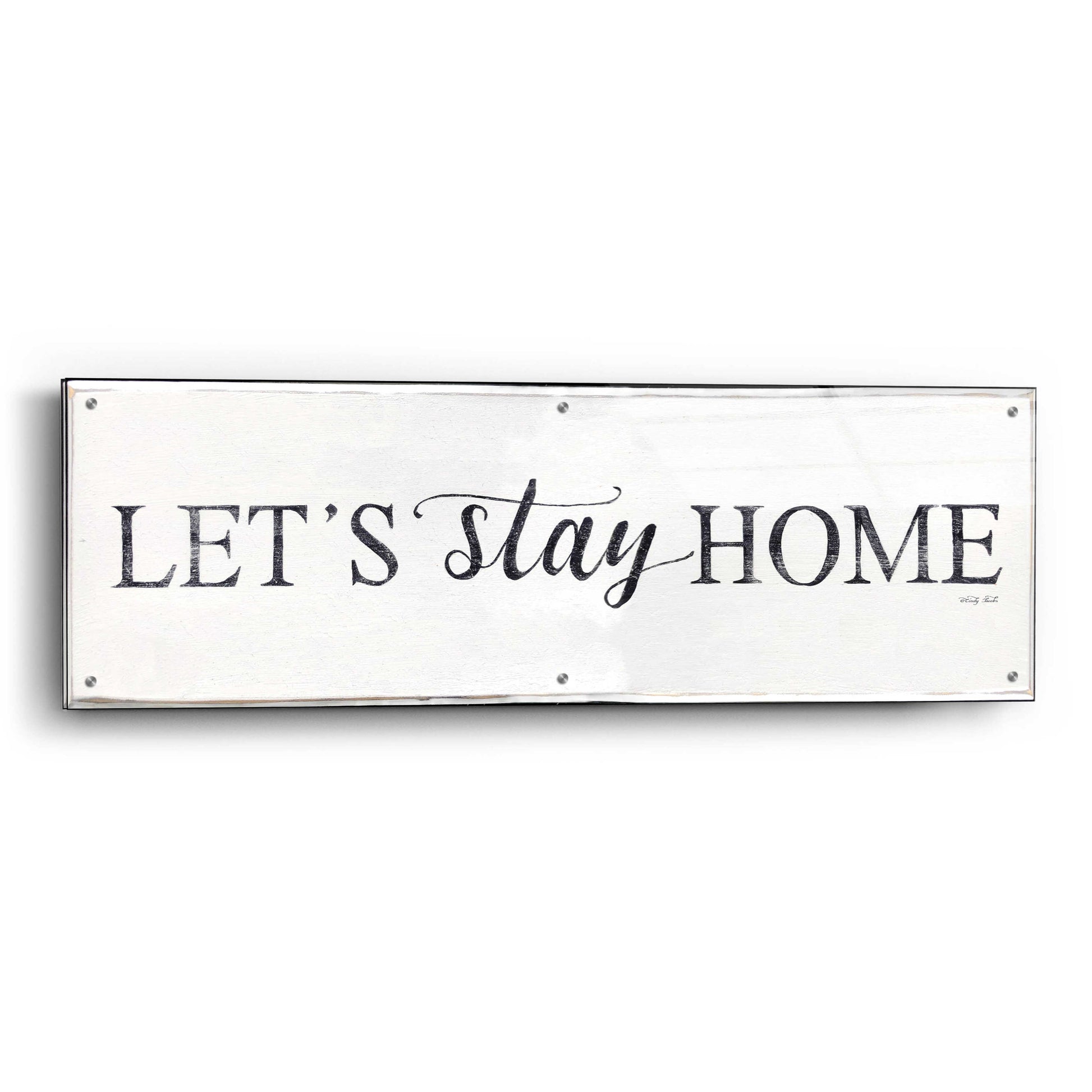 Epic Art 'Let's Stay Home II' by Cindy Jacobs, Acrylic Glass Wall Art,48x16