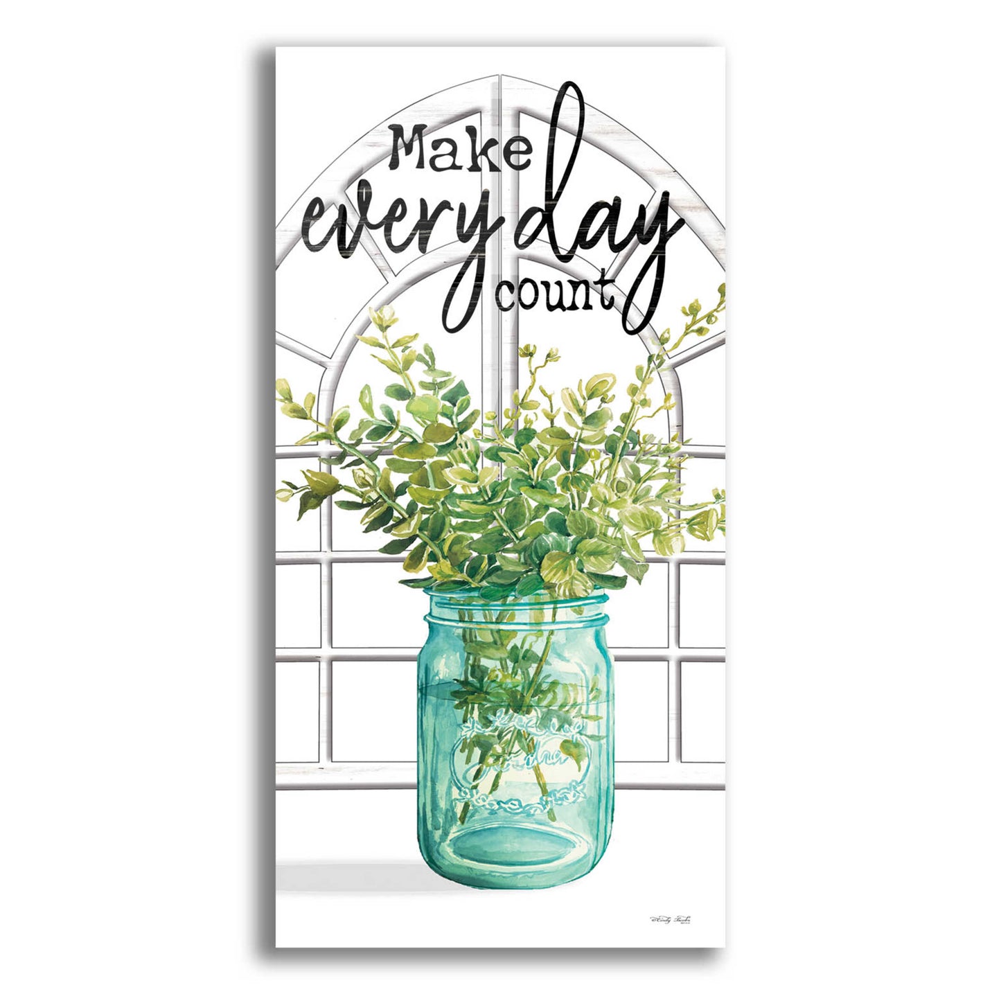 Epic Art 'Make Every Day Count' by Cindy Jacobs, Acrylic Glass Wall Art,12x24
