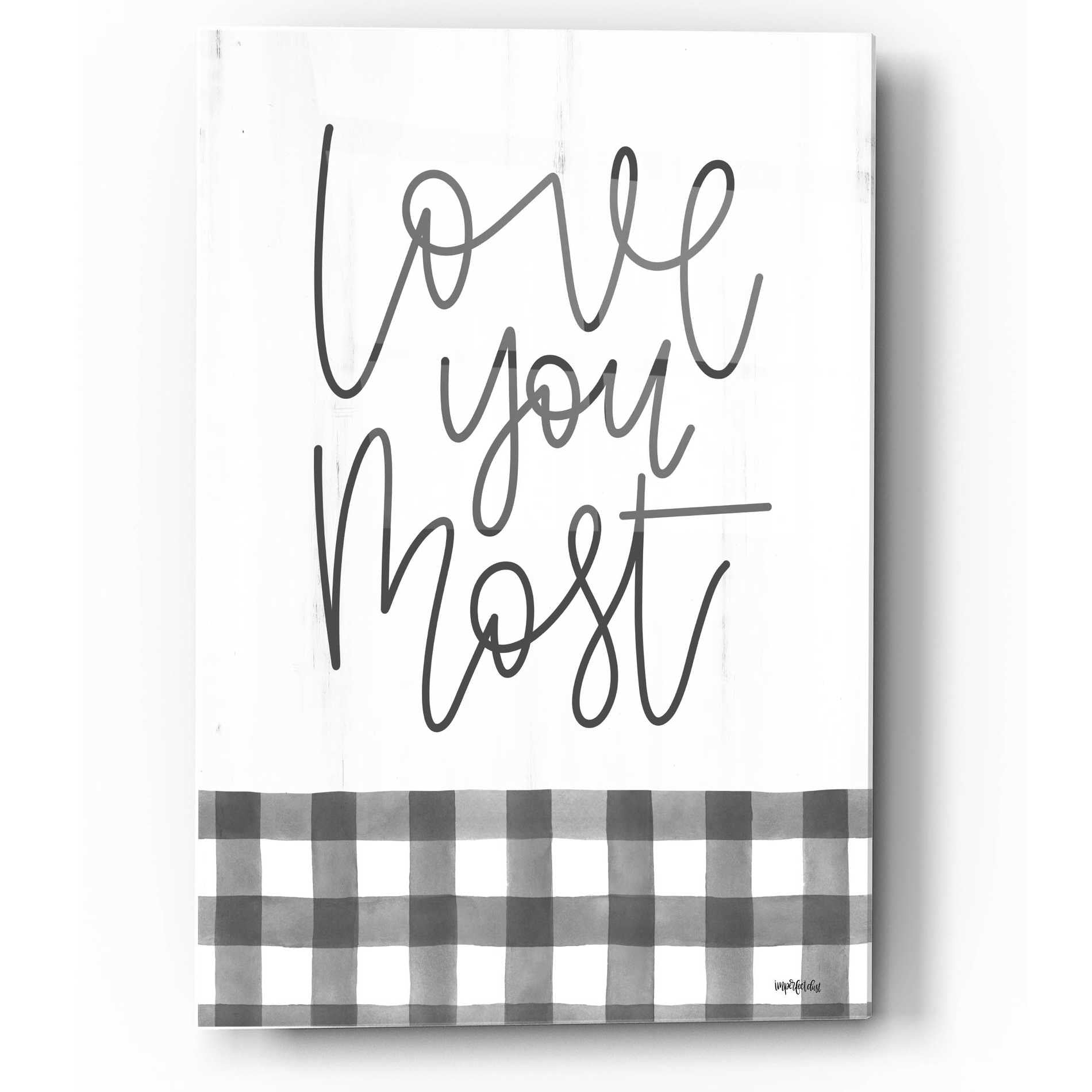 Epic Art 'Love You Most' by Imperfect Dust, Acrylic Glass Wall Art,12x16