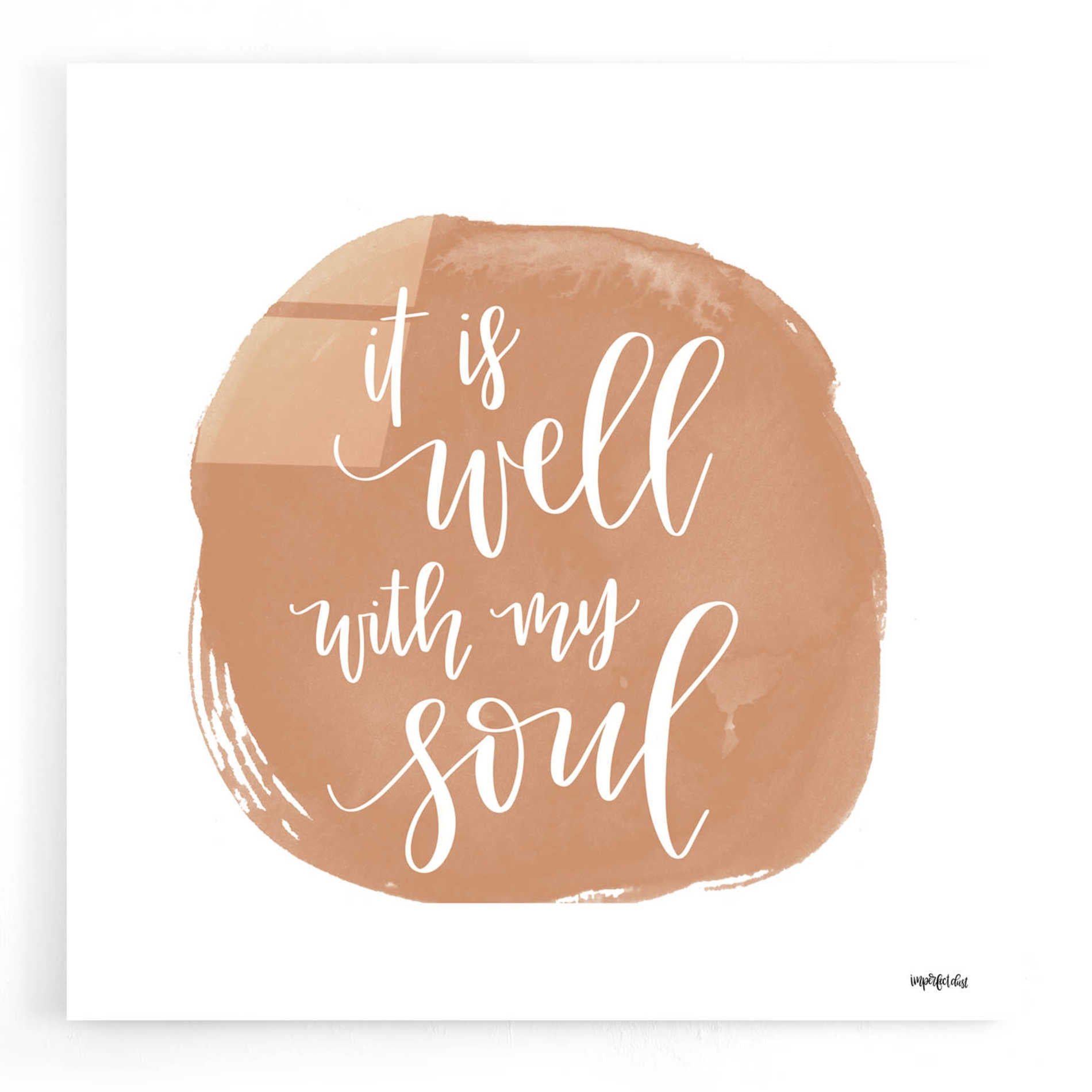 Epic Art 'It is Well With My Soul Square' by Imperfect Dust, Acrylic Glass Wall Art,12x12