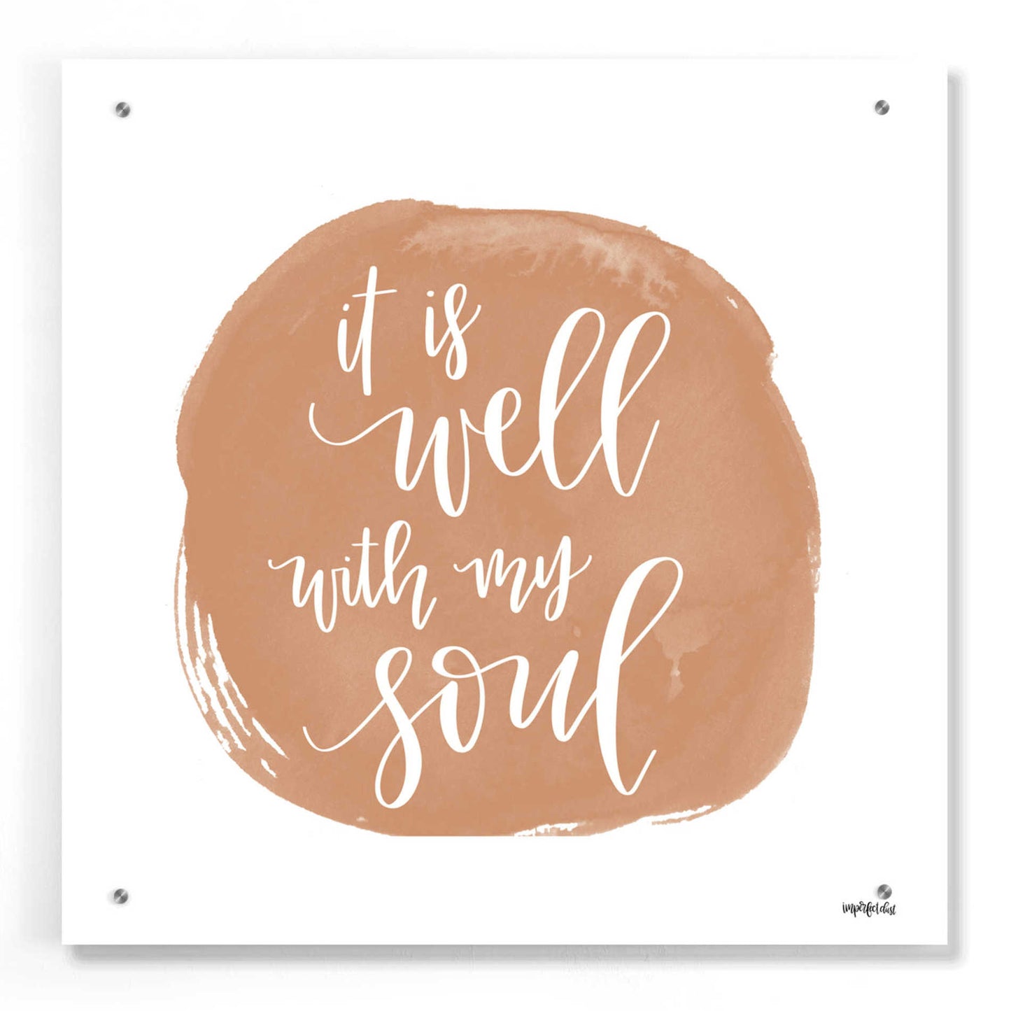 Epic Art 'It is Well With My Soul Square' by Imperfect Dust, Acrylic Glass Wall Art,24x24