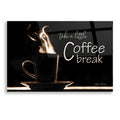 Epic Art 'Take a Little Coffee Break' by Lori Deiter, Acrylic Glass Wall Art