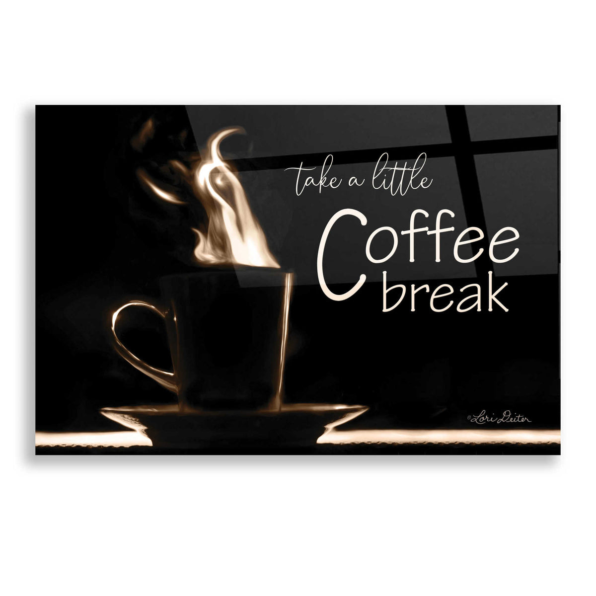 Epic Art 'Take a Little Coffee Break' by Lori Deiter, Acrylic Glass Wall Art