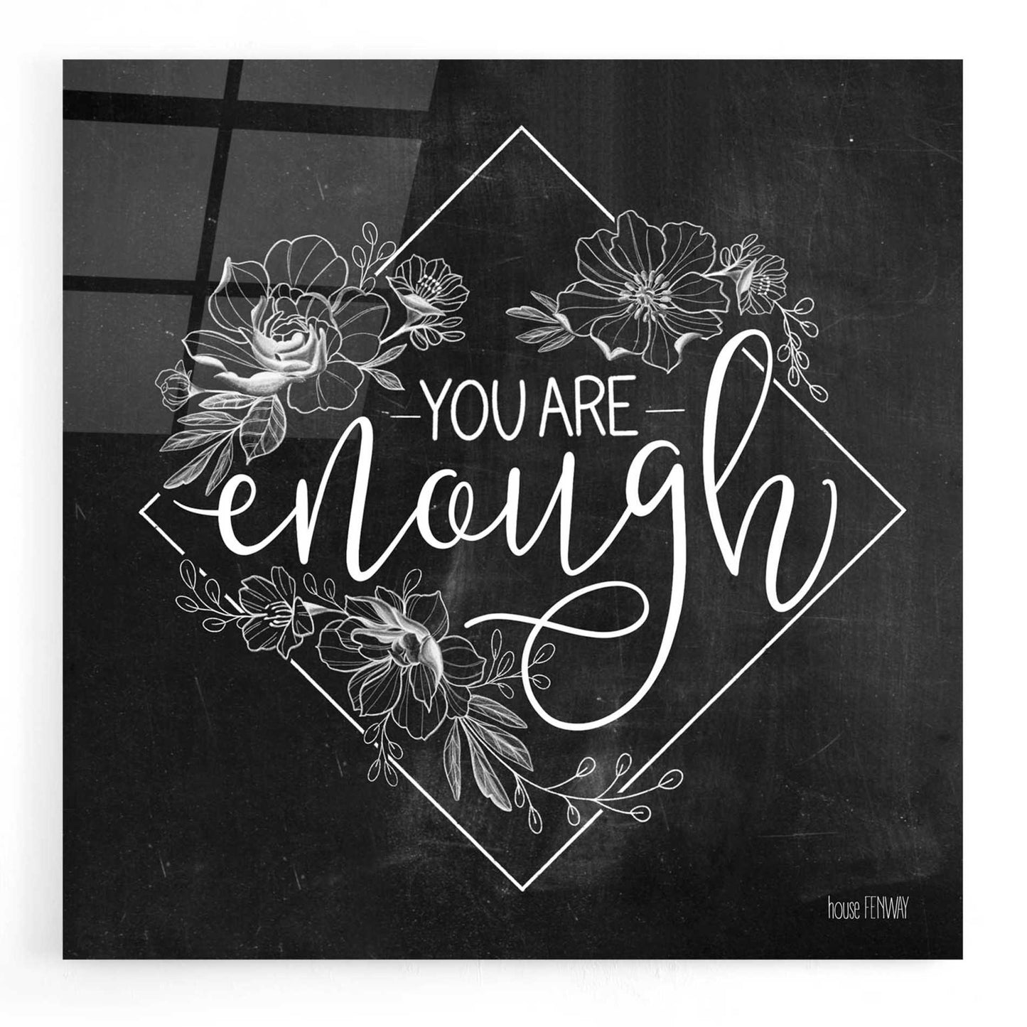 Epic Art 'You Are Enough' by House Fenway, Acrylic Glass Wall Art,12x12