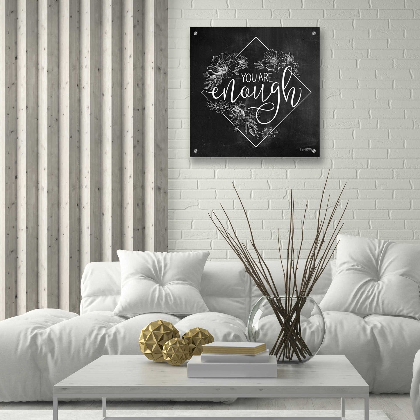 Epic Art 'You Are Enough' by House Fenway, Acrylic Glass Wall Art,24x24