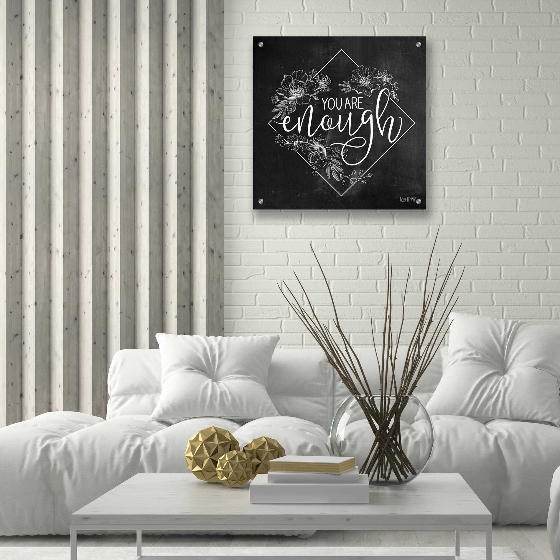 Epic Art 'You Are Enough' by House Fenway, Acrylic Glass Wall Art,24x24