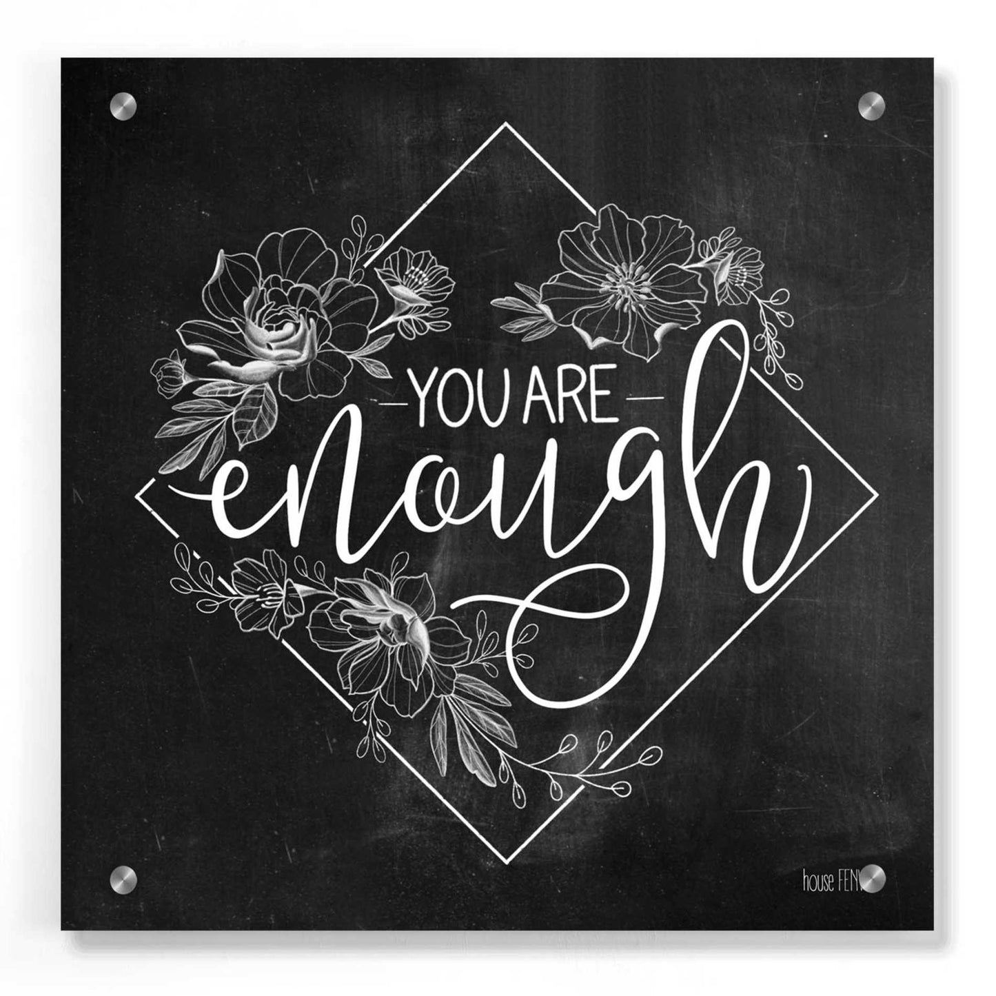 Epic Art 'You Are Enough' by House Fenway, Acrylic Glass Wall Art,36x36