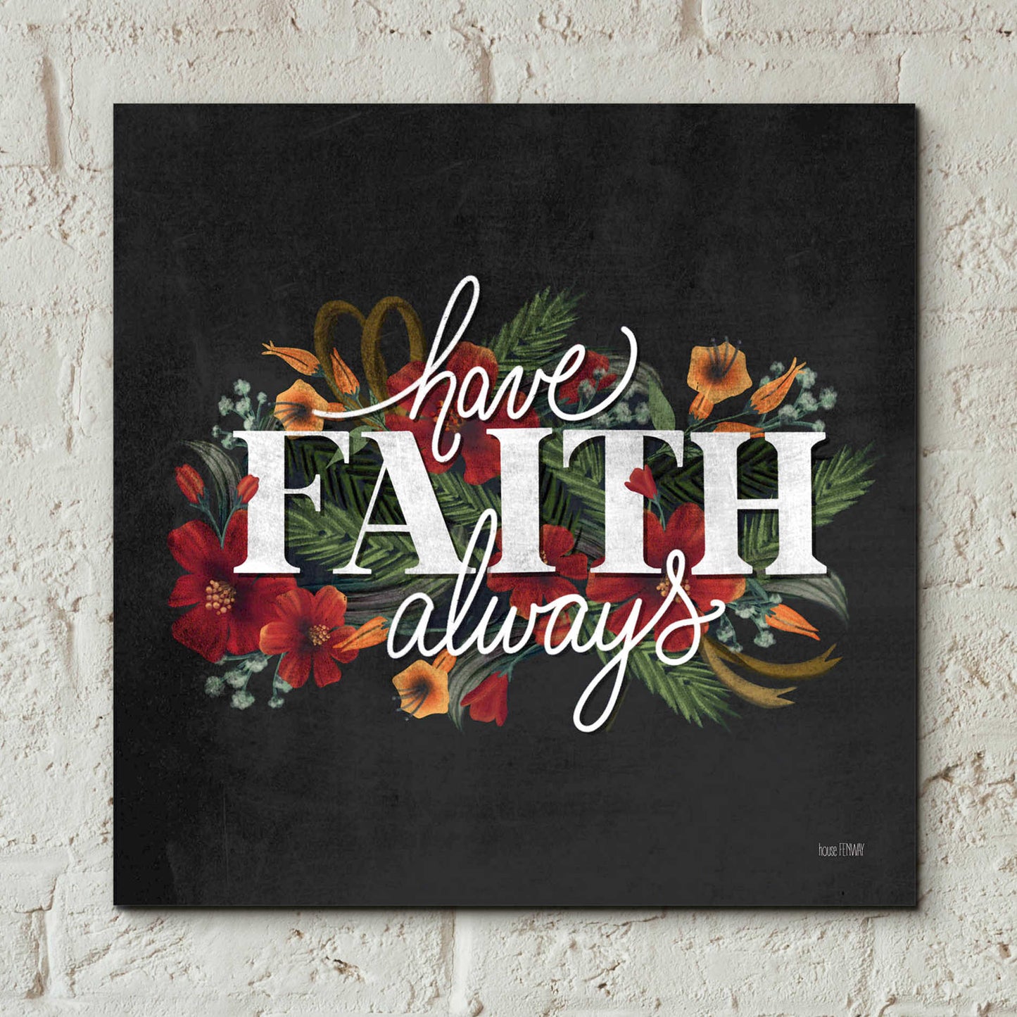 Epic Art 'Have Faith' by House Fenway, Acrylic Glass Wall Art,12x12