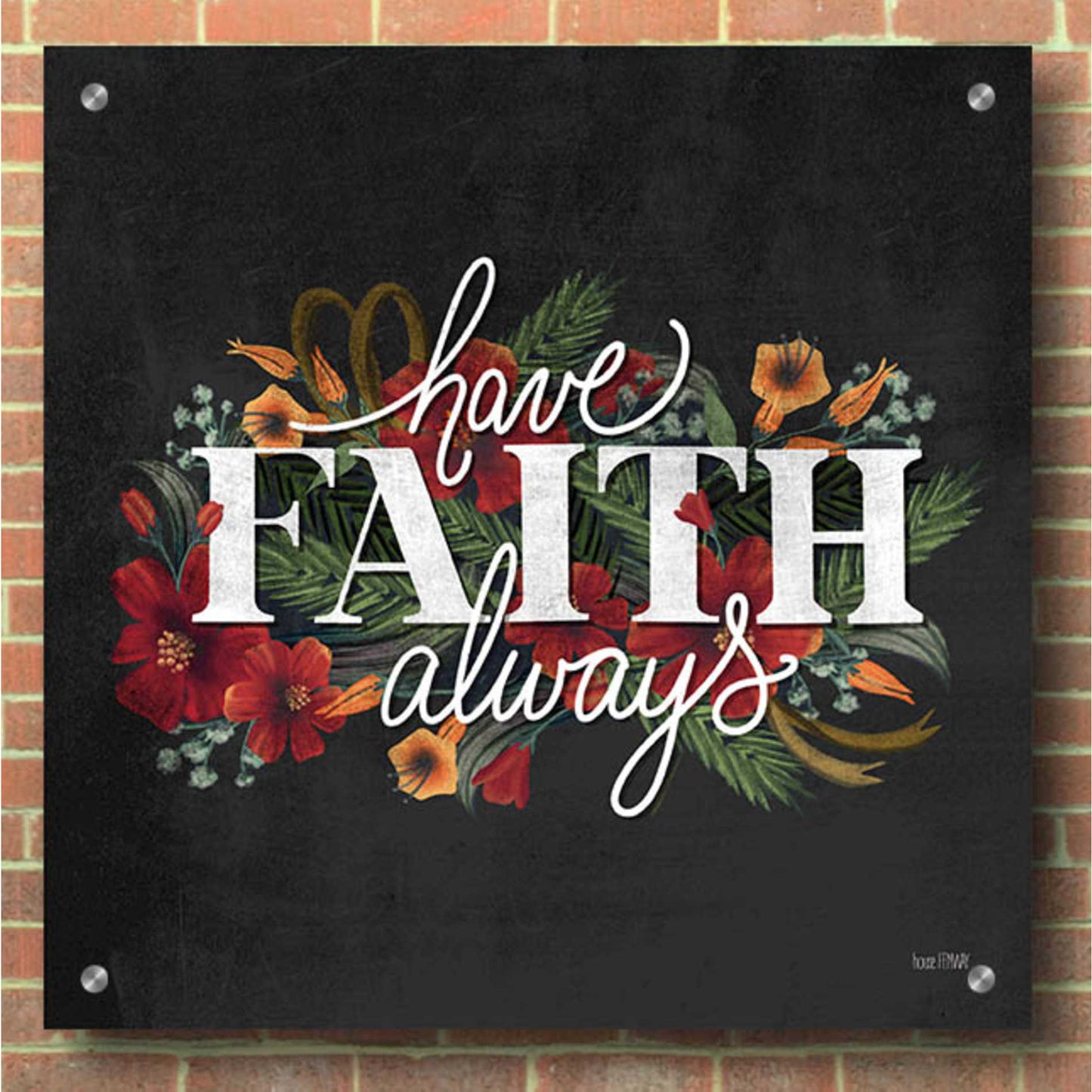 Epic Art 'Have Faith' by House Fenway, Acrylic Glass Wall Art,36x36