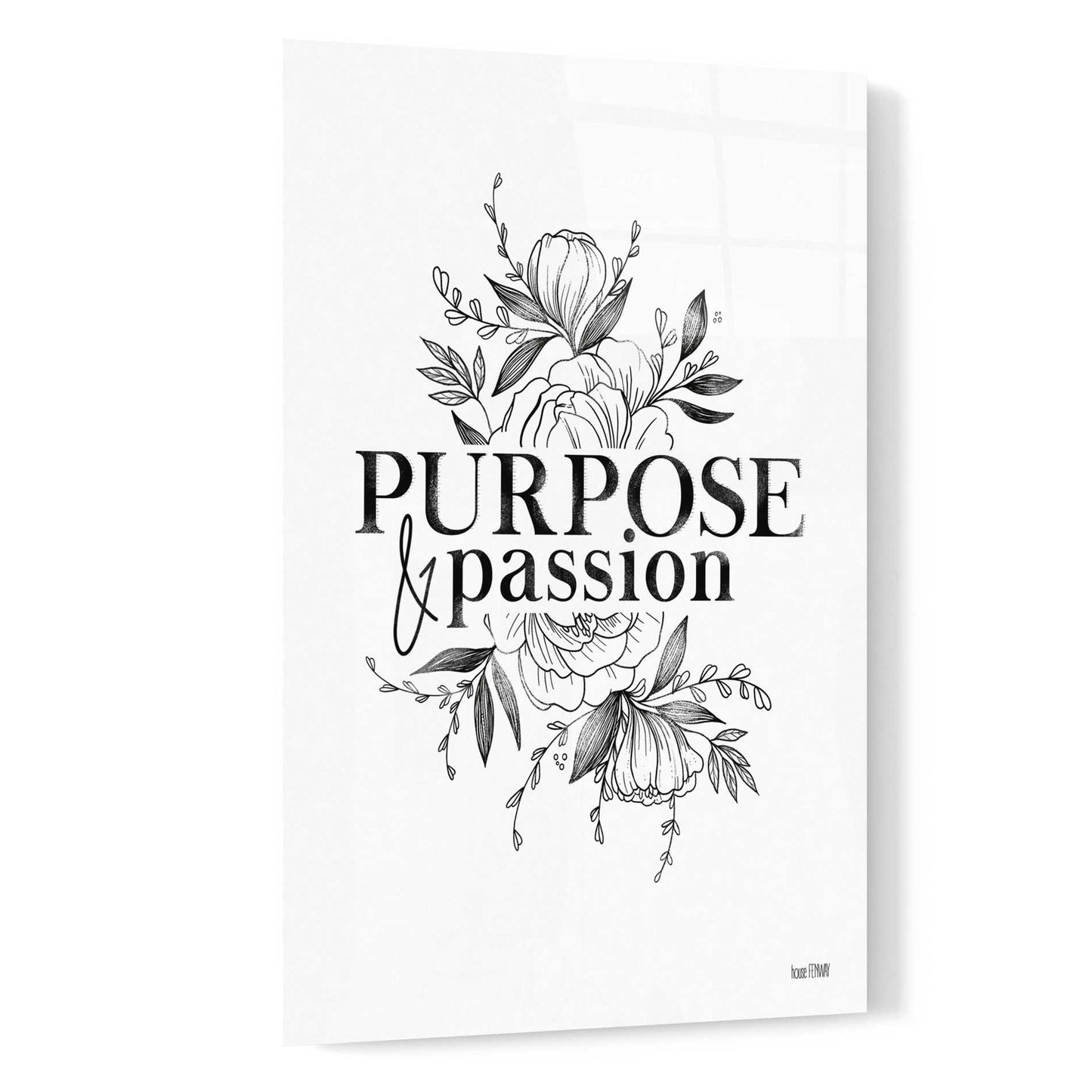 Epic Art 'Purpose & Passion' by House Fenway, Acrylic Glass Wall Art,16x24