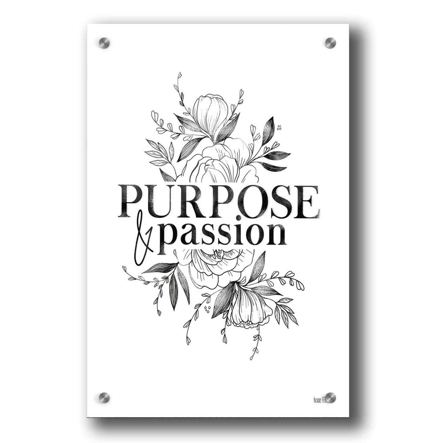 Epic Art 'Purpose & Passion' by House Fenway, Acrylic Glass Wall Art,24x36