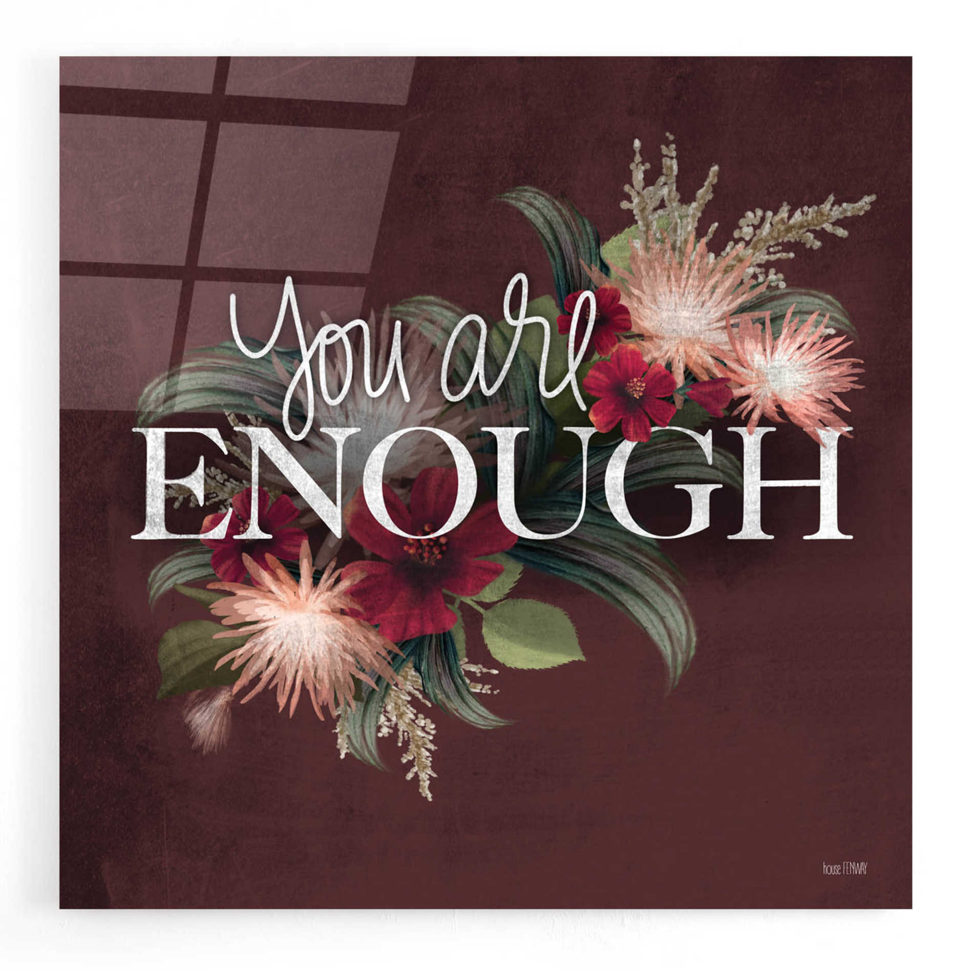 Epic Art 'You Are Enough II' by House Fenway, Acrylic Glass Wall Art,12x12