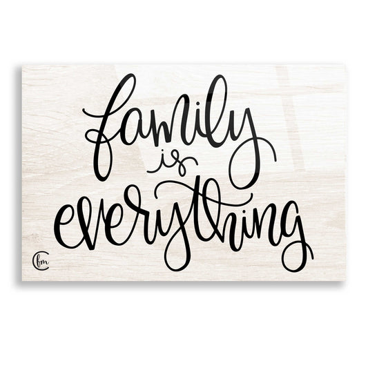 Epic Art 'Family is Everything' by Fearfully Made Creations, Acrylic Glass Wall Art