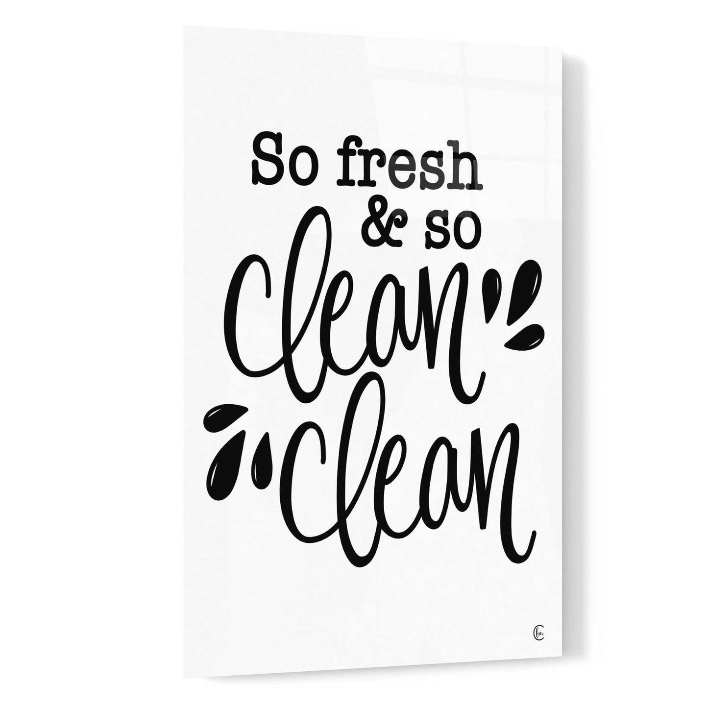 Epic Art 'So Clean Clean' by Fearfully Made Creations, Acrylic Glass Wall Art,16x24