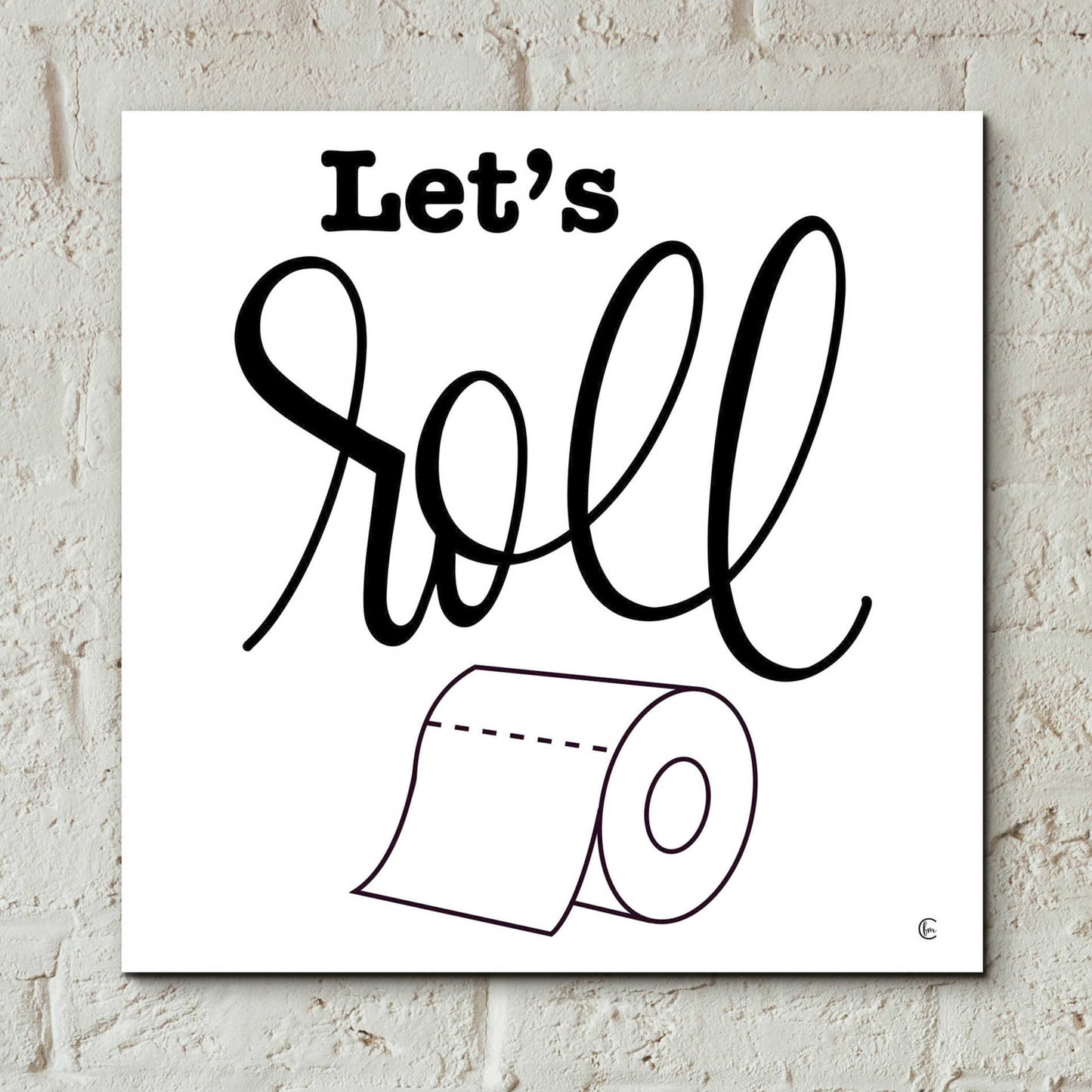 Epic Art 'Let's Roll' by Fearfully Made Creations, Acrylic Glass Wall Art,12x12