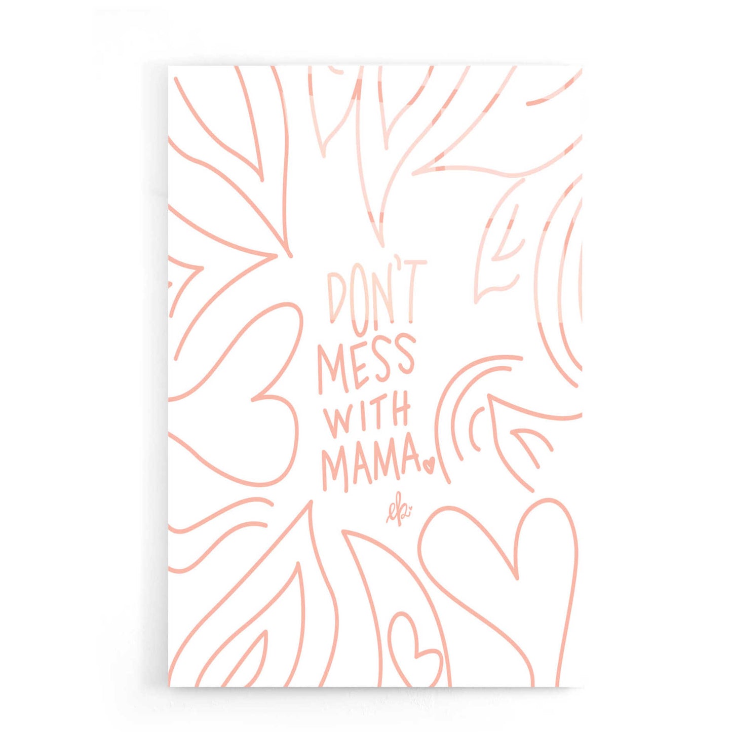 Epic Art 'Don't Mess with Mama' by Erin Barrett, Acrylic Glass Wall Art,16x24