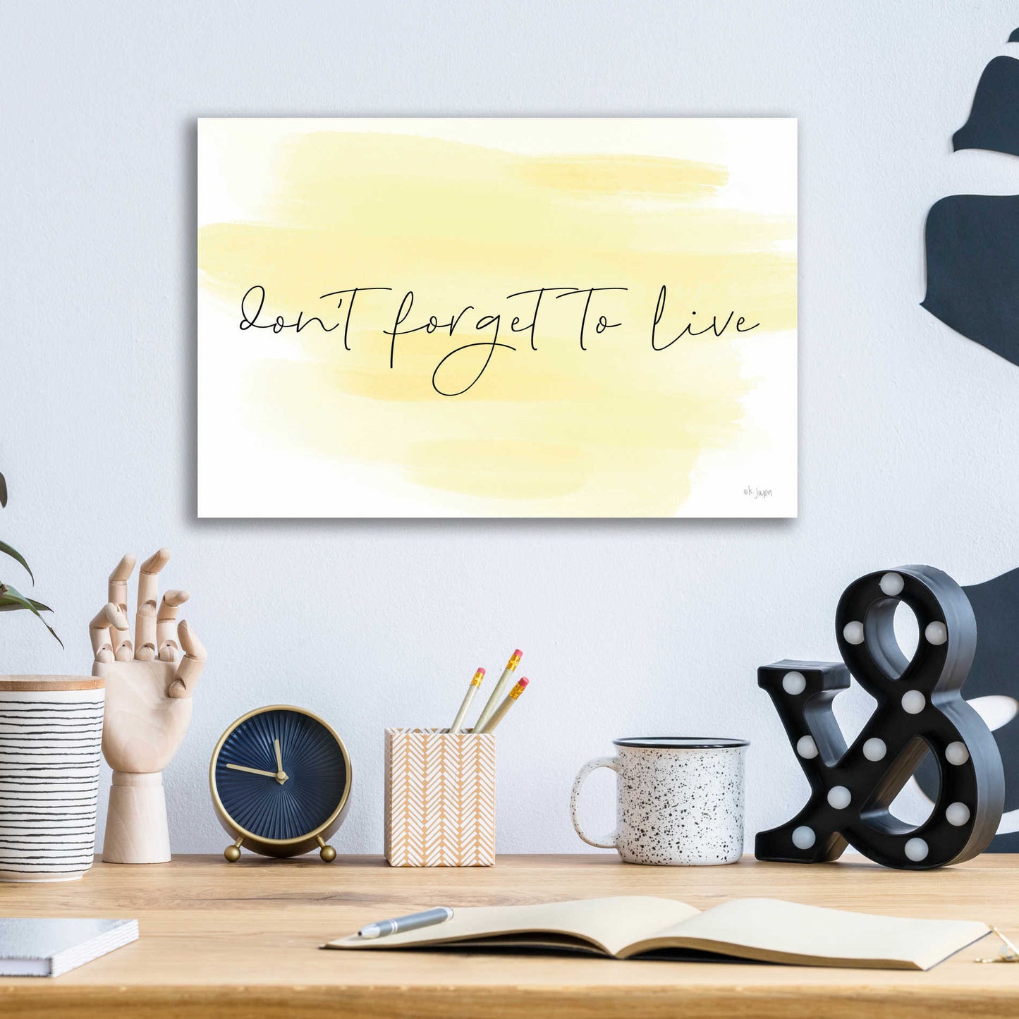 Epic Art 'Don't Forget to Live' by Jaxn Blvd, Acrylic Glass Wall Art,16x12