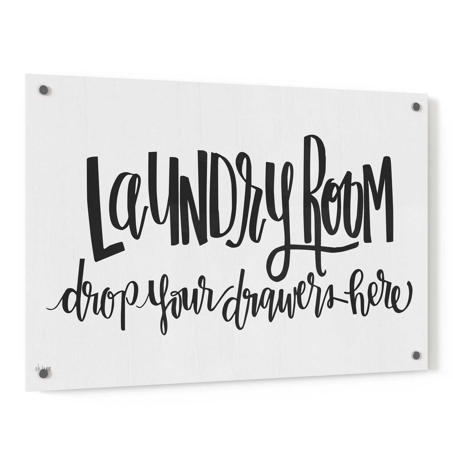 Epic Art 'Laundry Room Drop Your Drawers' by Jaxn Blvd, Acrylic Glass Wall Art,36x24