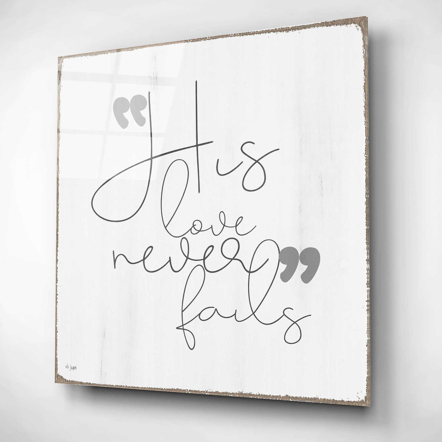 Epic Art 'His Love Never Fails' by Jaxn Blvd, Acrylic Glass Wall Art,12x12