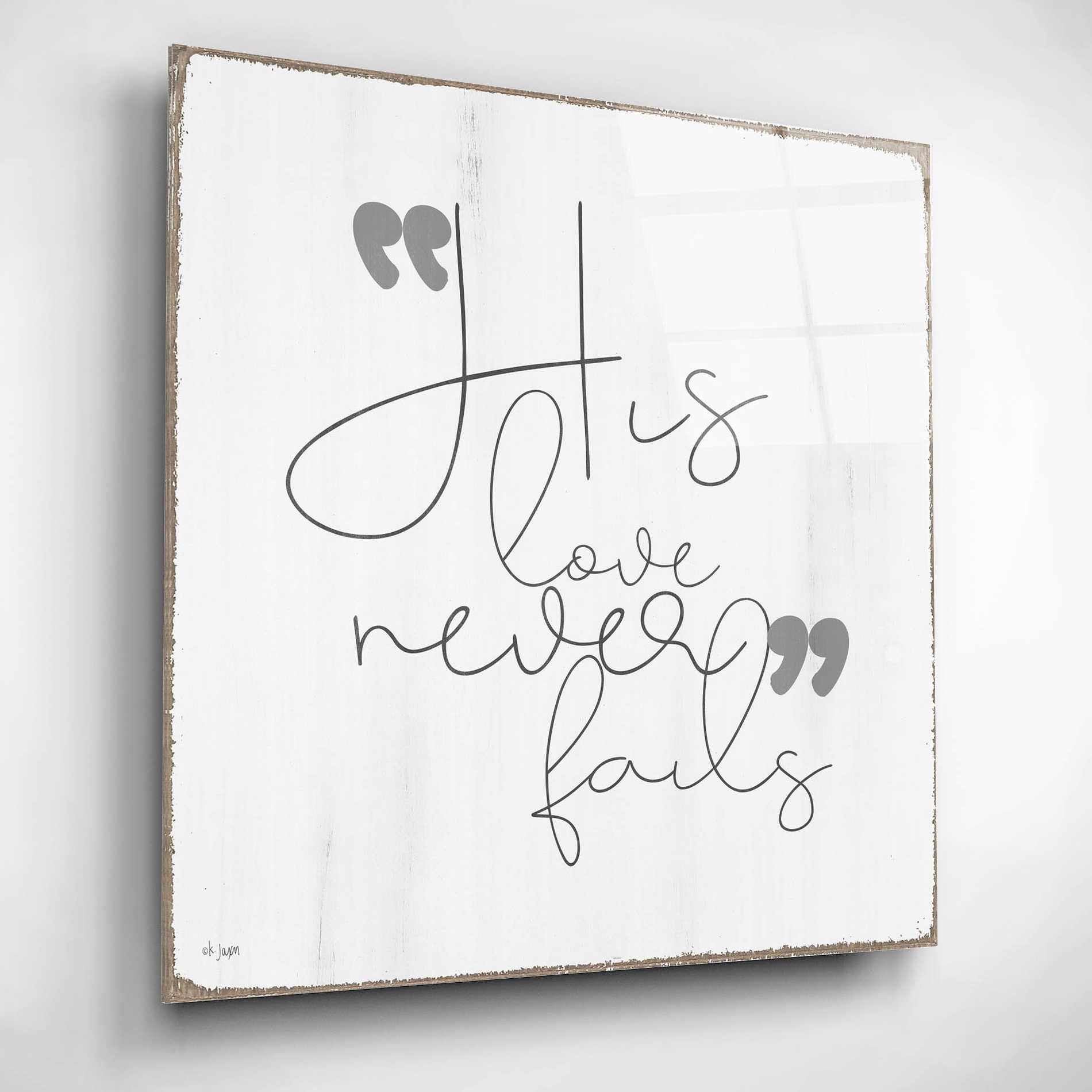 Epic Art 'His Love Never Fails' by Jaxn Blvd, Acrylic Glass Wall Art,12x12