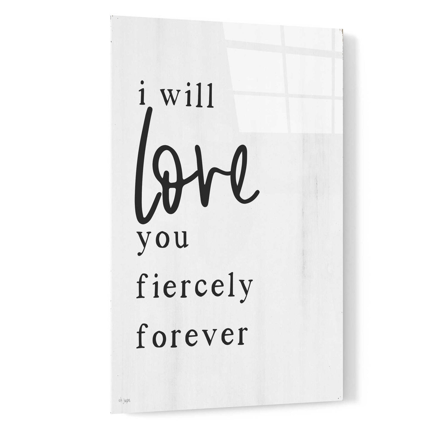 Epic Art 'Love You Fiercely Forever' by Jaxn Blvd, Acrylic Glass Wall Art,16x24