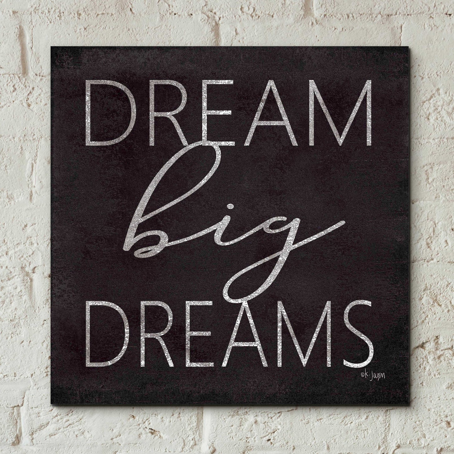 Epic Art 'Dream Big Dreams' by Jaxn Blvd, Acrylic Glass Wall Art,12x12