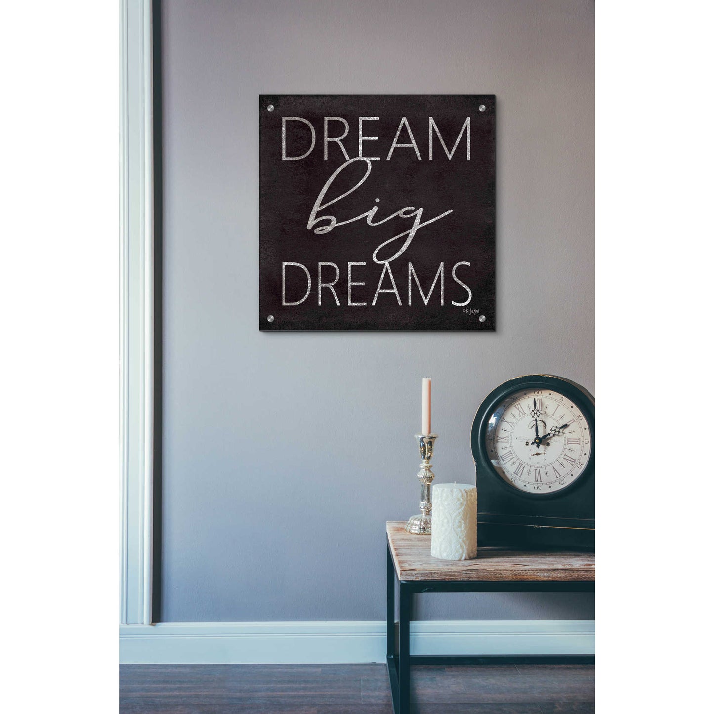 Epic Art 'Dream Big Dreams' by Jaxn Blvd, Acrylic Glass Wall Art,24x24