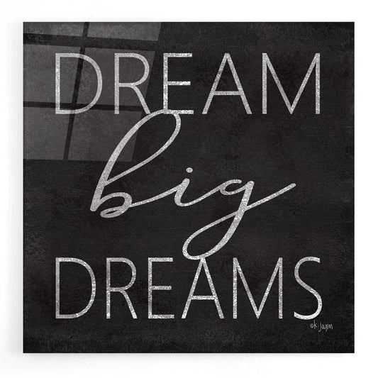 Epic Art 'Dream Big Dreams' by Jaxn Blvd, Acrylic Glass Wall Art