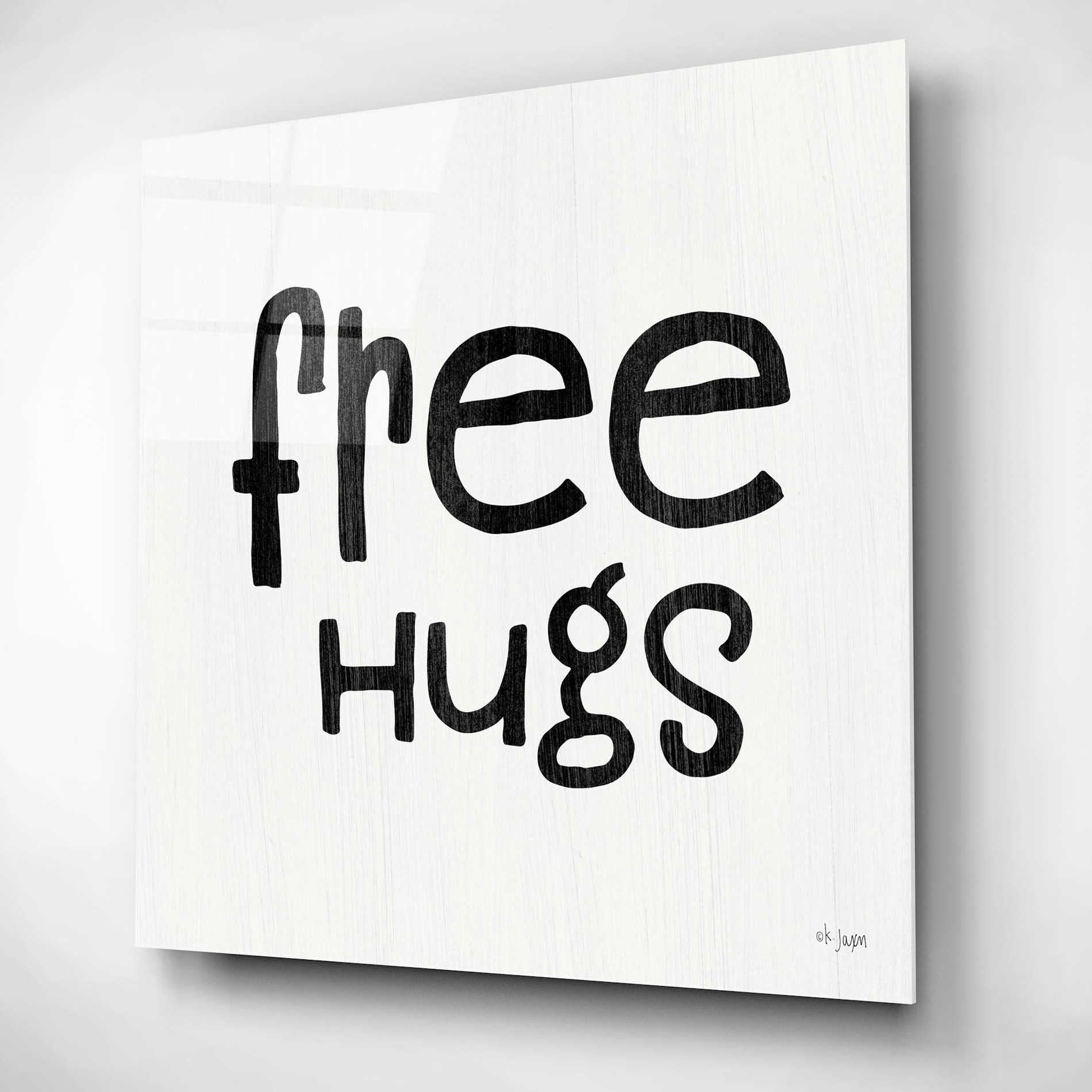 Epic Art 'Free Hugs' by Jaxn Blvd, Acrylic Glass Wall Art,12x12