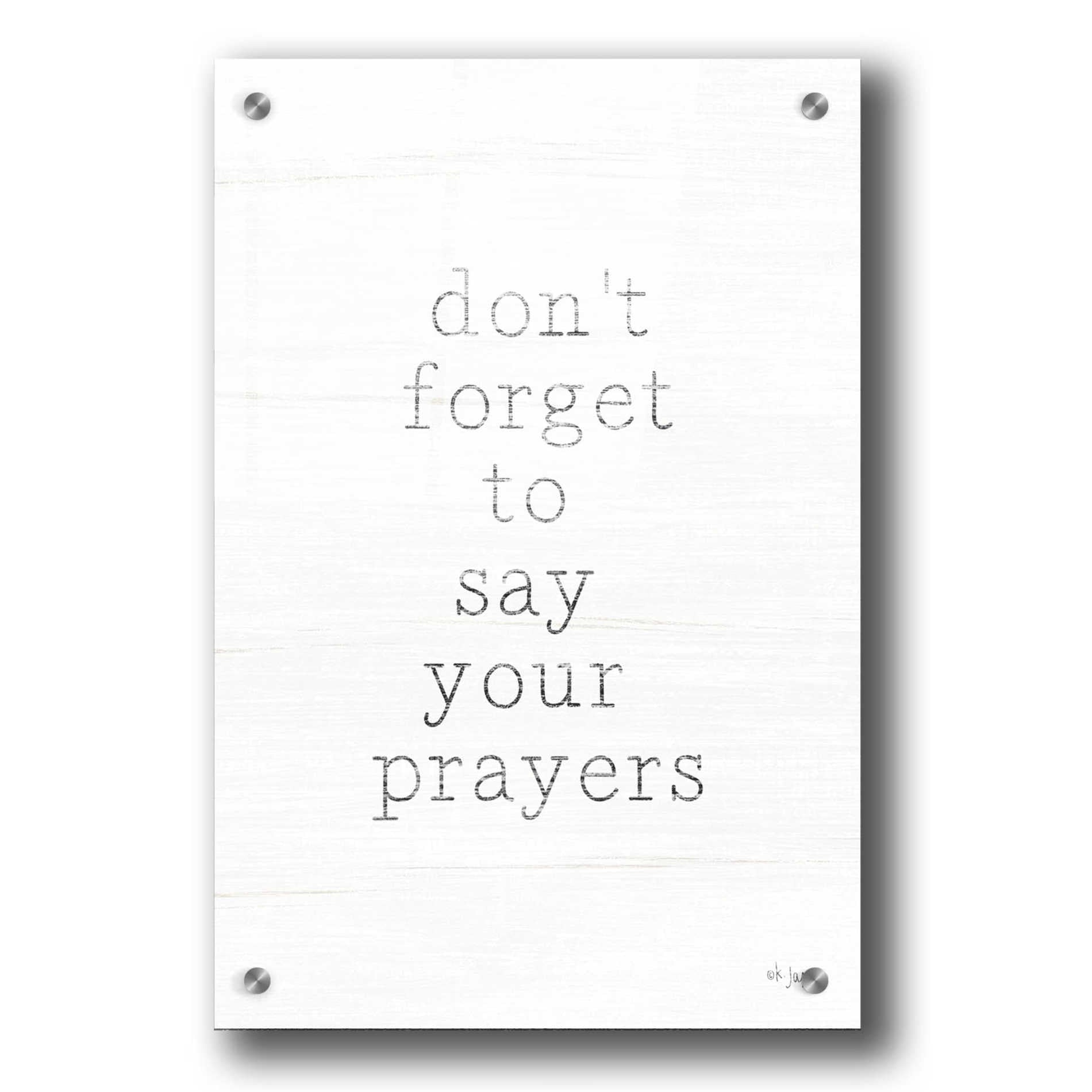 Epic Art 'Say Your Prayers' by Jaxn Blvd, Acrylic Glass Wall Art,24x36