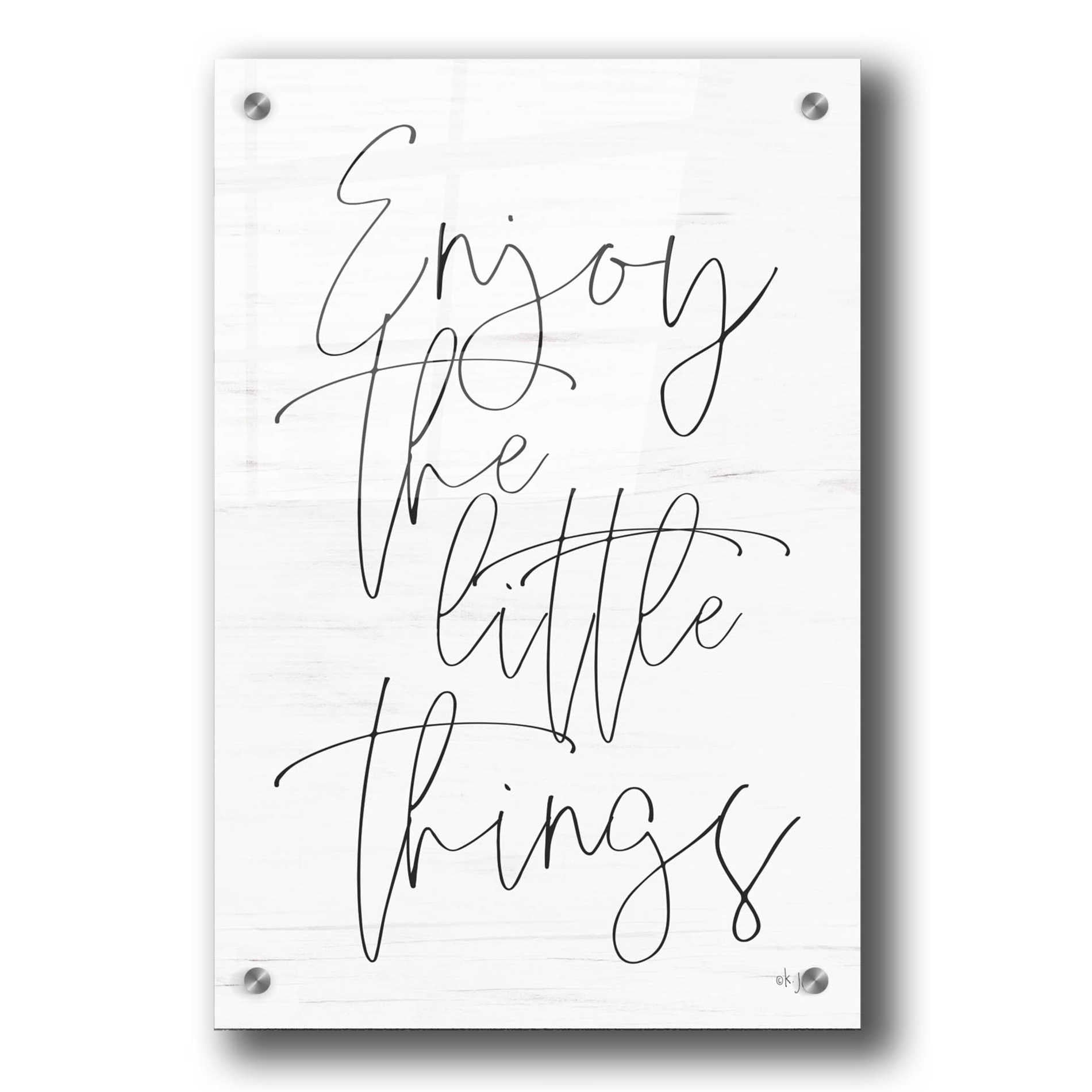 Epic Art 'Enjoy the Little Things' by Jaxn Blvd, Acrylic Glass Wall Art,24x36