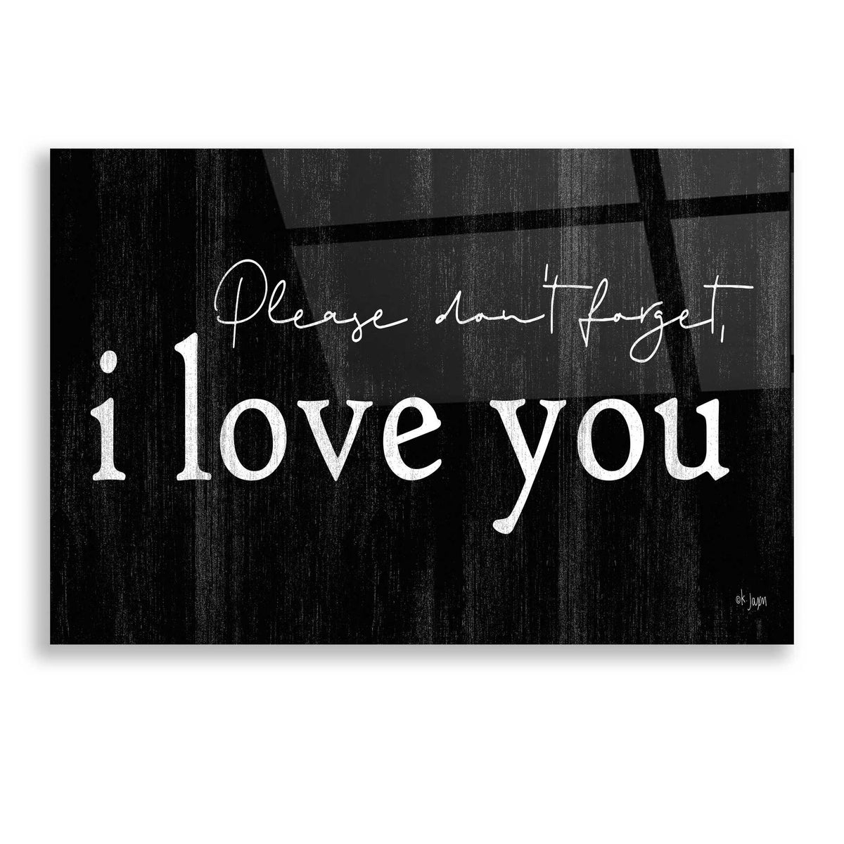 Epic Art 'Please Don't Forget' by Jaxn Blvd, Acrylic Glass Wall Art