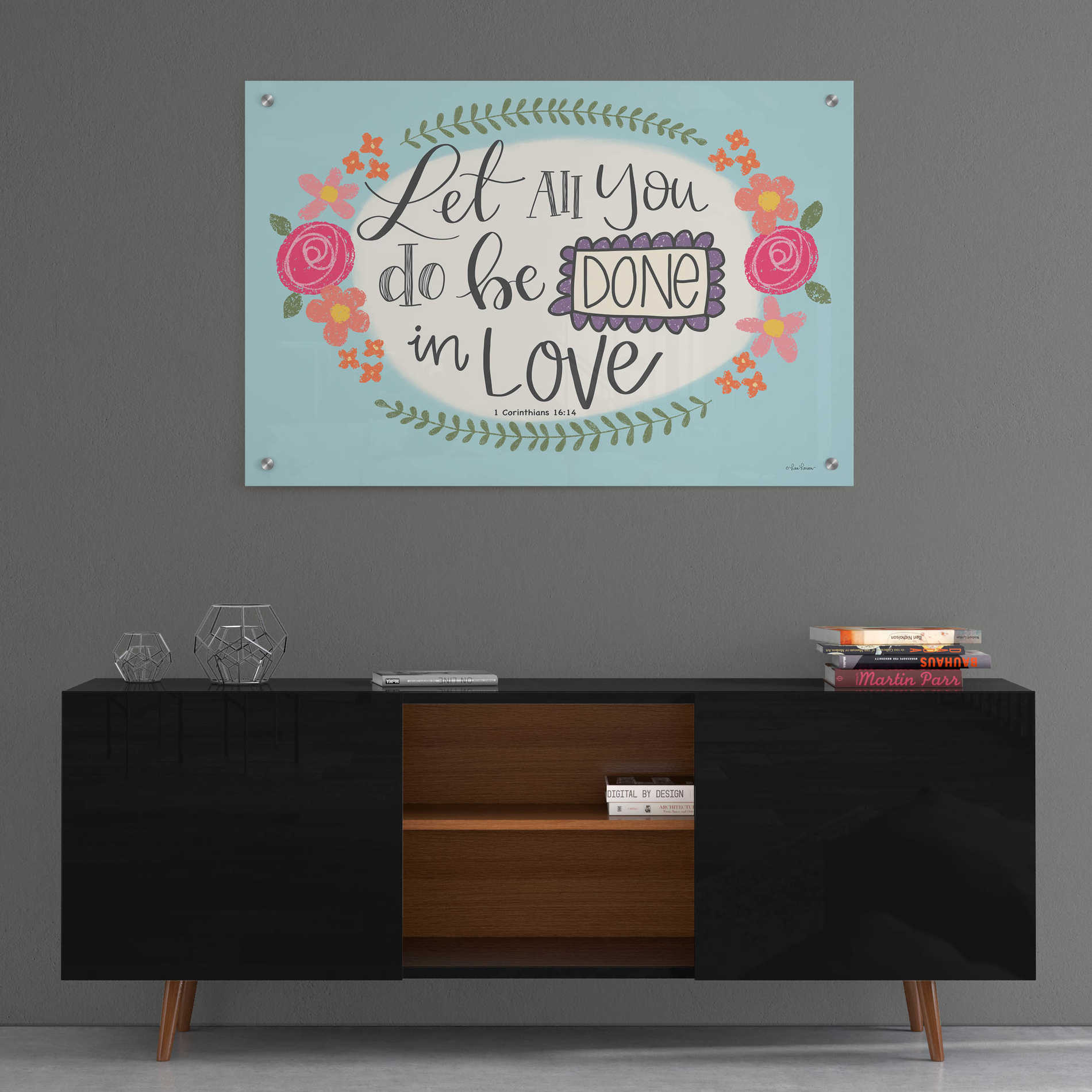Epic Art 'Let All You Do' by Lisa Larson, Acrylic Glass Wall Art,36x24
