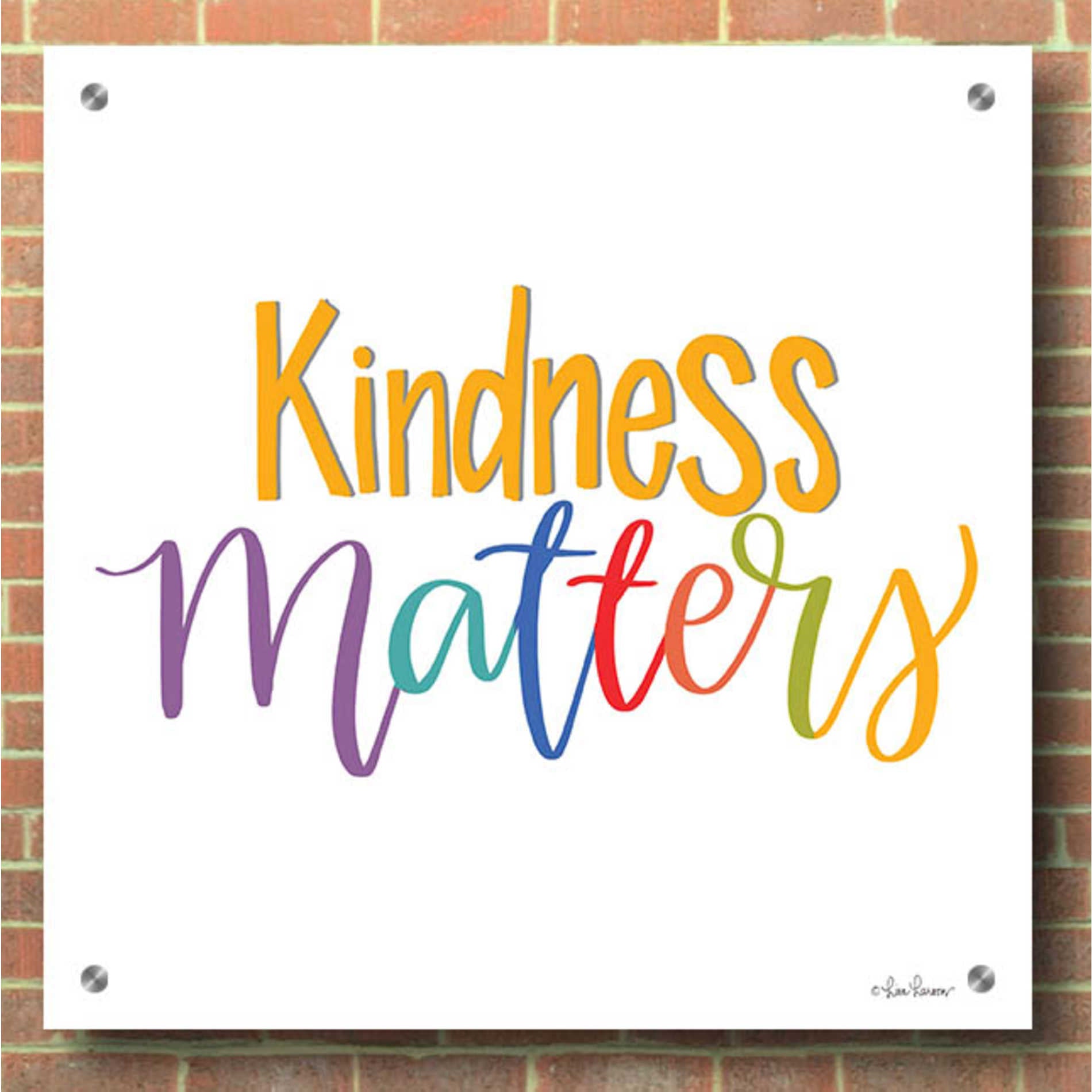 Epic Art 'Kindness Matters' by Lisa Larson, Acrylic Glass Wall Art,36x36