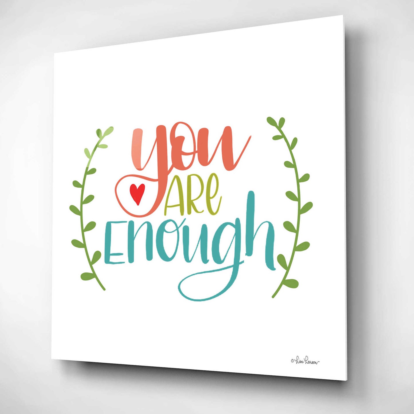 Epic Art 'You are Enough' by Lisa Larson, Acrylic Glass Wall Art,12x12