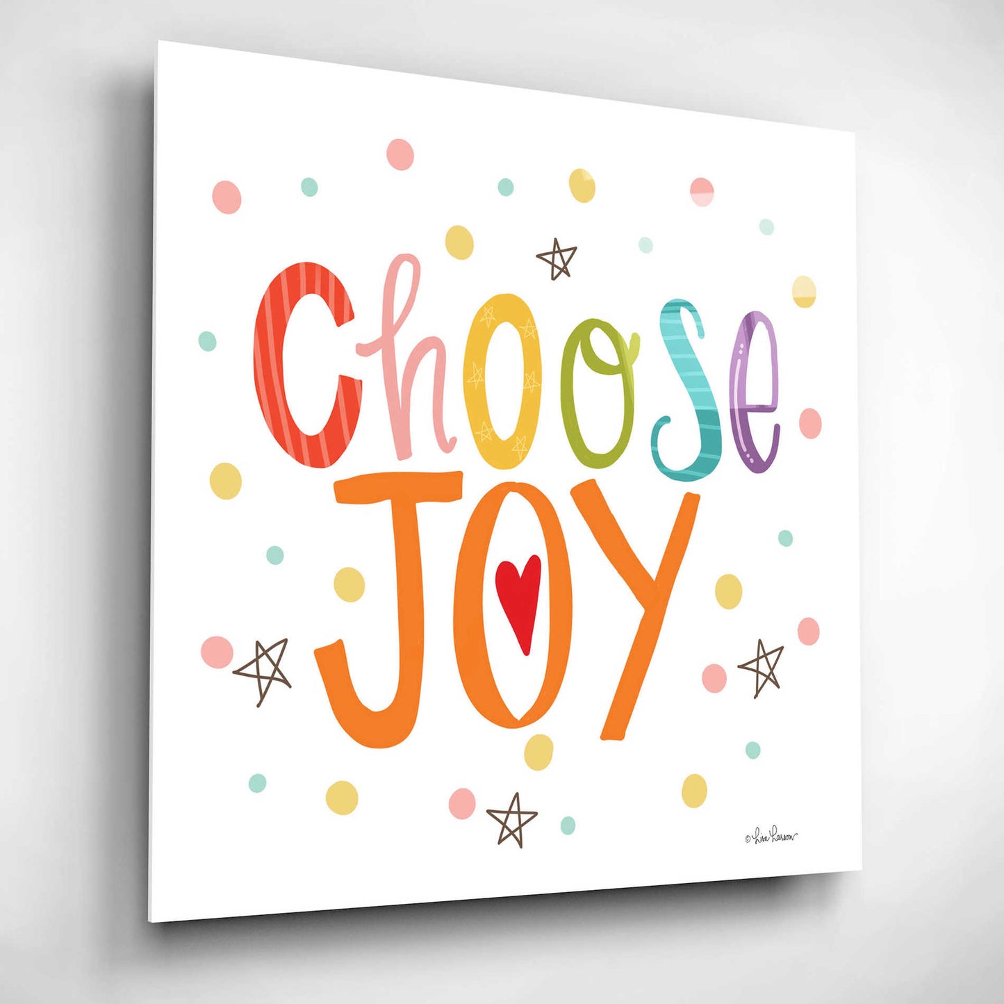 Epic Art 'Choose Joy' by Lisa Larson, Acrylic Glass Wall Art,12x12