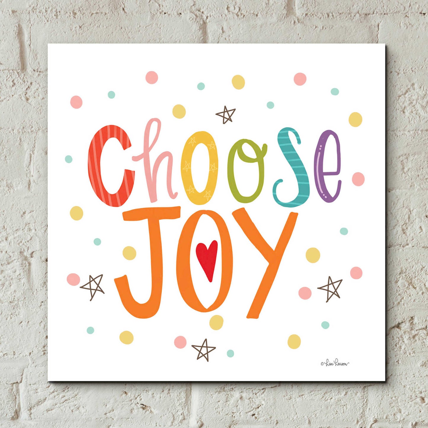 Epic Art 'Choose Joy' by Lisa Larson, Acrylic Glass Wall Art,12x12