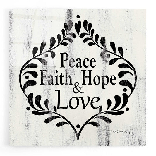 Epic Art 'Peace Faith Hope & Love' by Linda Spivey, Acrylic Glass Wall Art