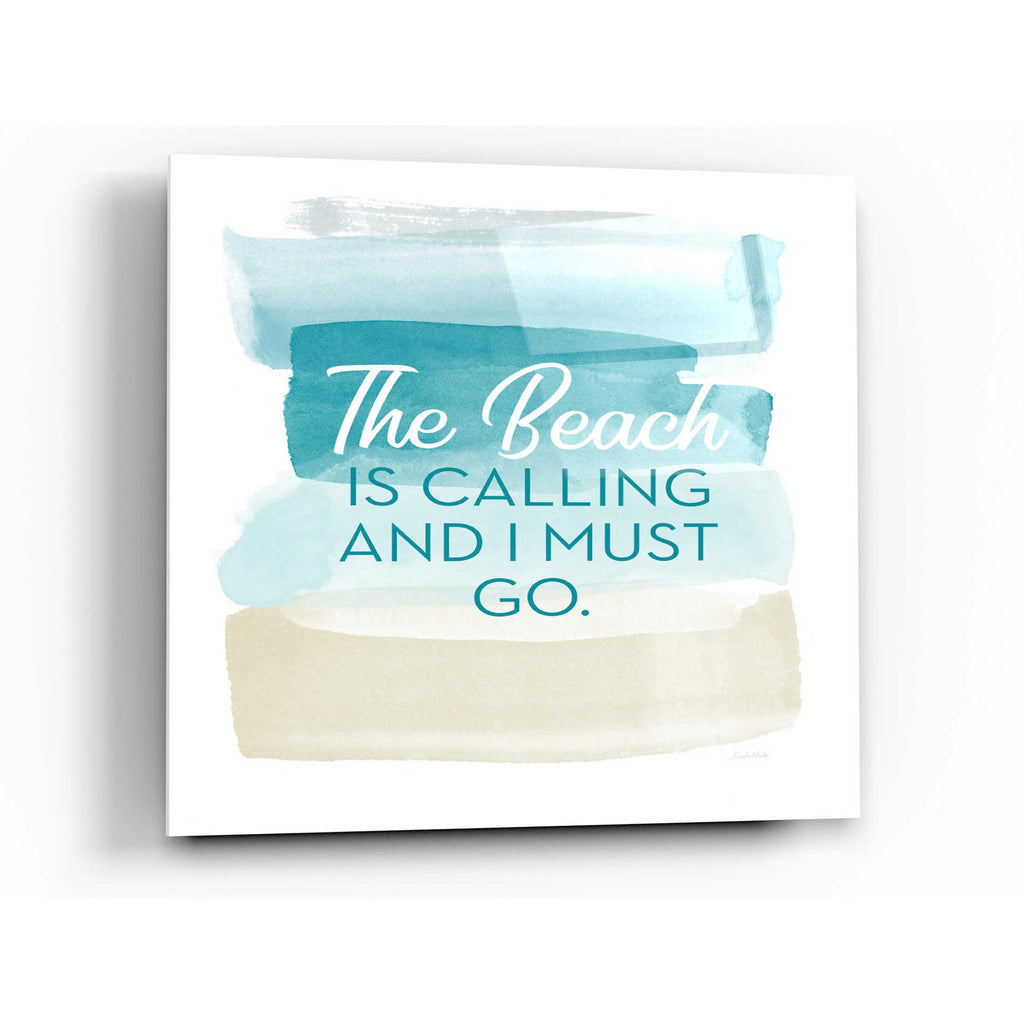 Epic Art 'The Beach Is Calling' by Linda Woods, Acrylic Glass Wall Art,12x12