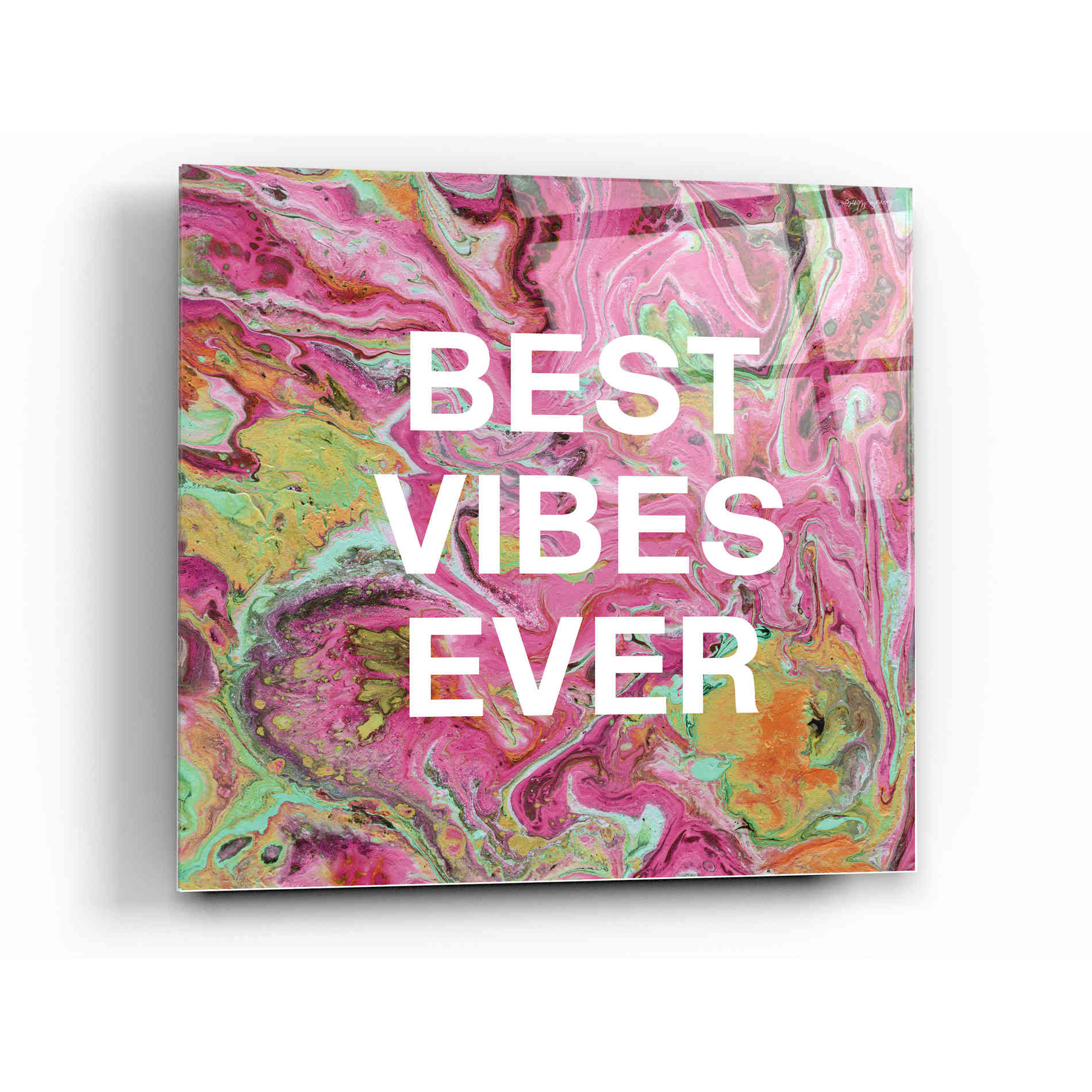 Epic Art 'Best Vibes Ever' by Linda Woods, Acrylic Glass Wall Art,12x12
