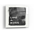 Epic Art 'Like A Boss' by Linda Woods, Acrylic Glass Wall Art,12x12